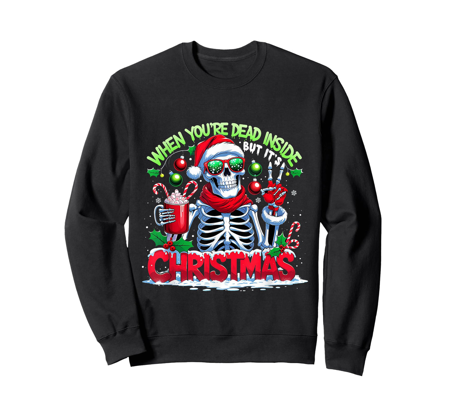 When You're Dead Inside But It's Christmas Skeleton T-Shirt