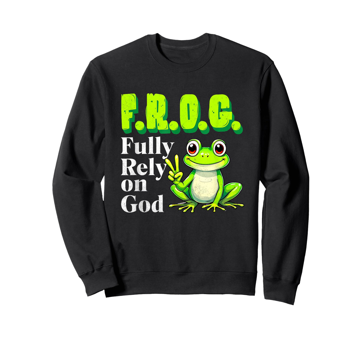 Frog Fully Rely On God Christian Frog Lovers Men Women Kids T-Shirt