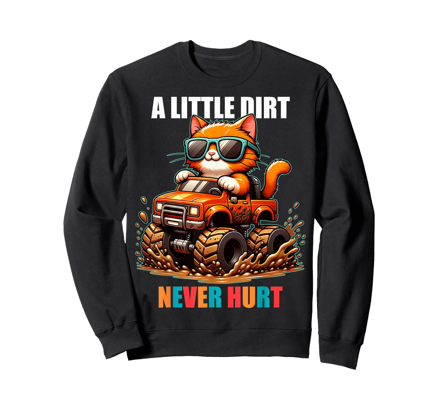 A Little Dirt Never Hurt Kids Monster Truck Toddler Girl Boy T-Shirt