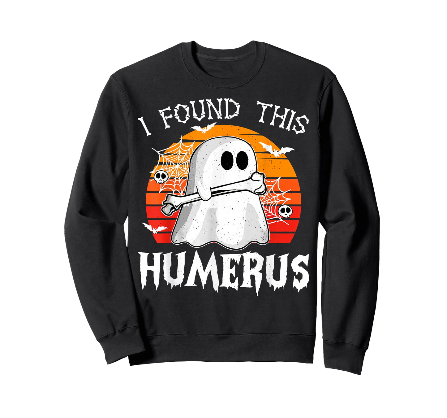 I Found This Humerus Halloween Costume Ghost Humorous Funny T-Shirt