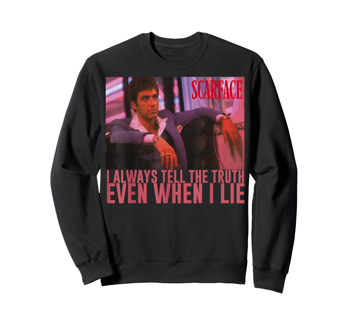 Scarface I Always Tell The Truth Even When I Lie T-Shirt