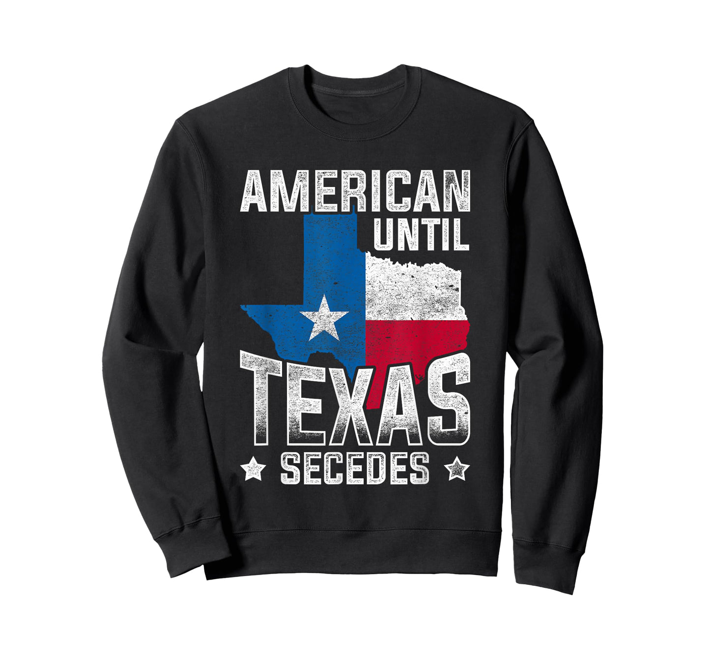 American Until Texas Secedes Texas T-Shirt