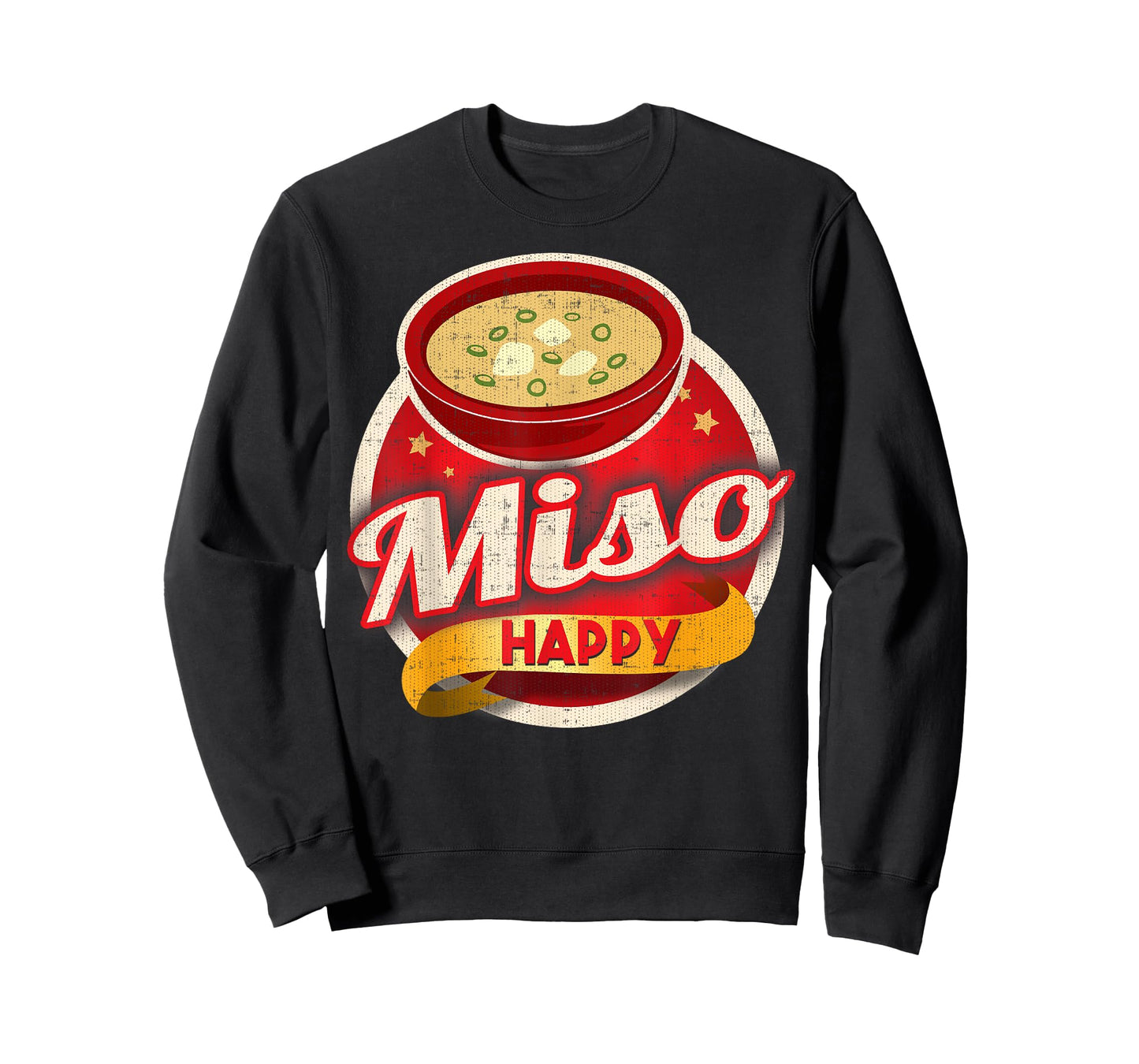 Miso Happy Shirt | Funny Japanese Food Pun Soup Shirt T-Shirt