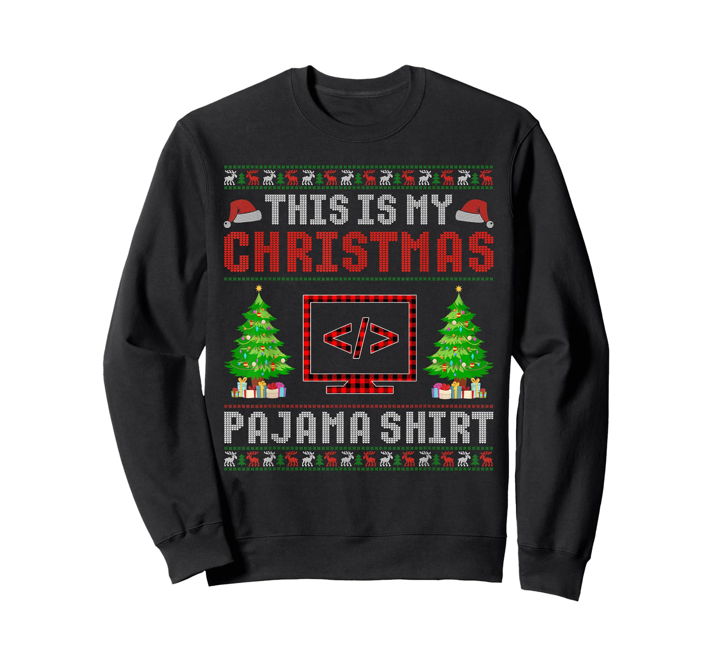 This is My Christmas Pajama Coding Ugly Sweater Funny T-Shirt