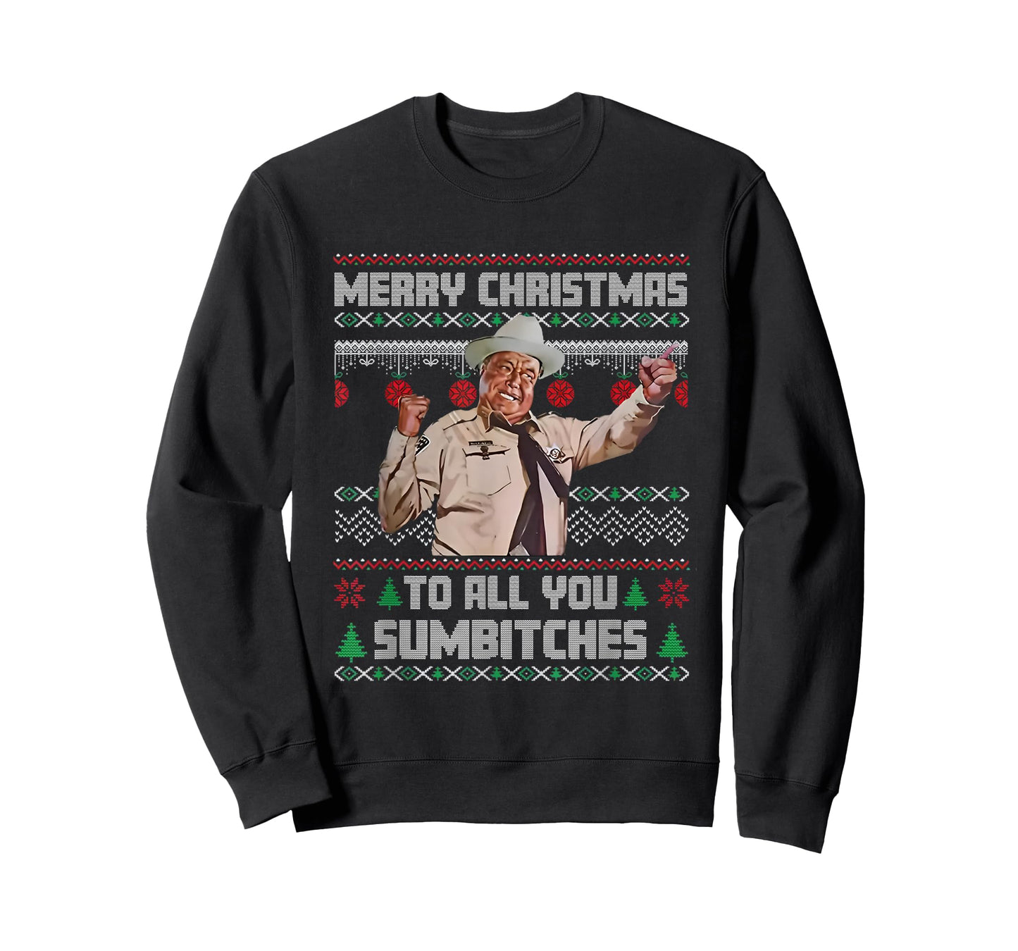 Merry Christmas to All You Sumbitches Ugly Sweater Style T-Shirt