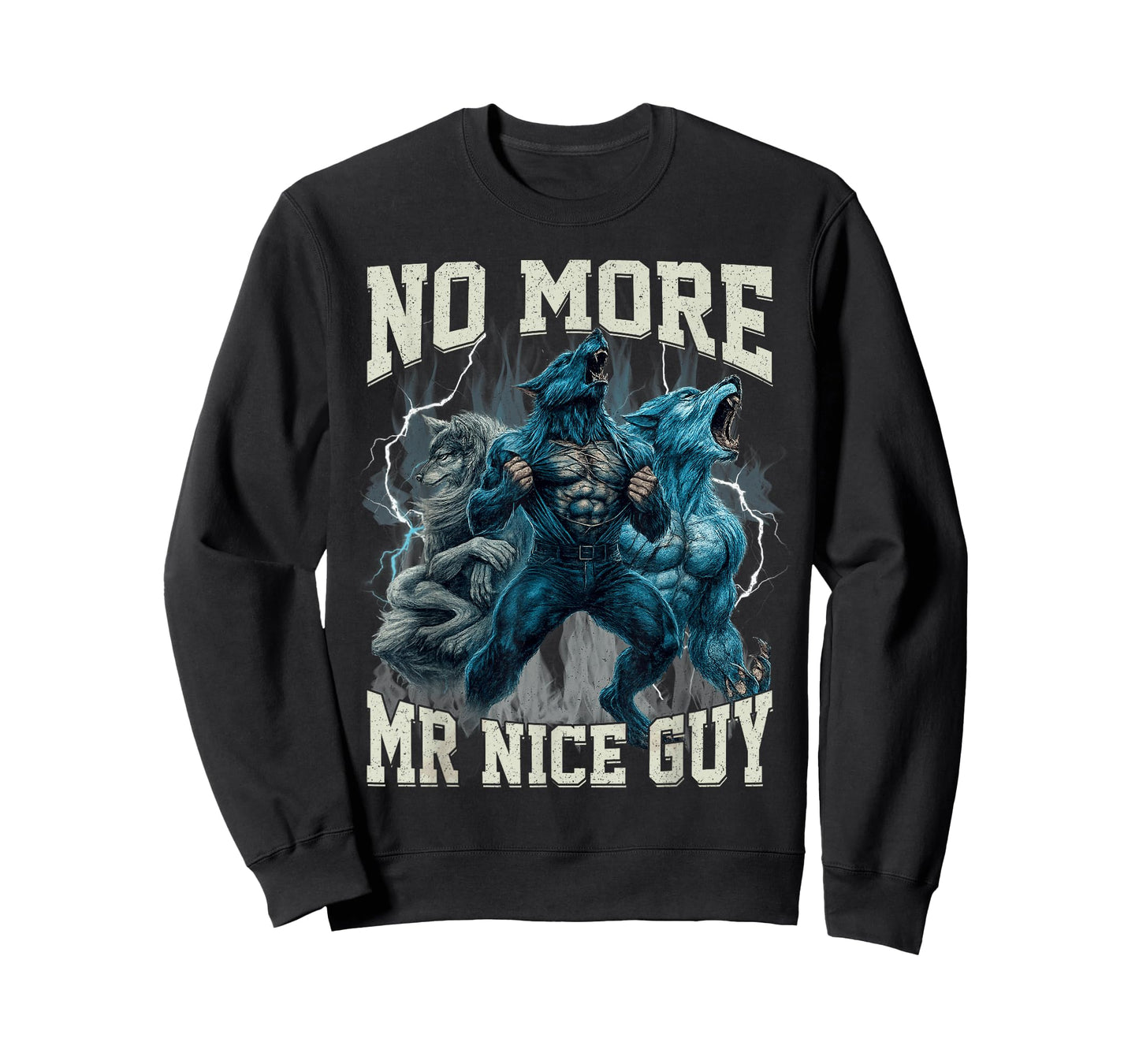 No More Mr Nice Guy Funny Alpha Wolf Meme Dad Papa Men Gifts T-Shirt