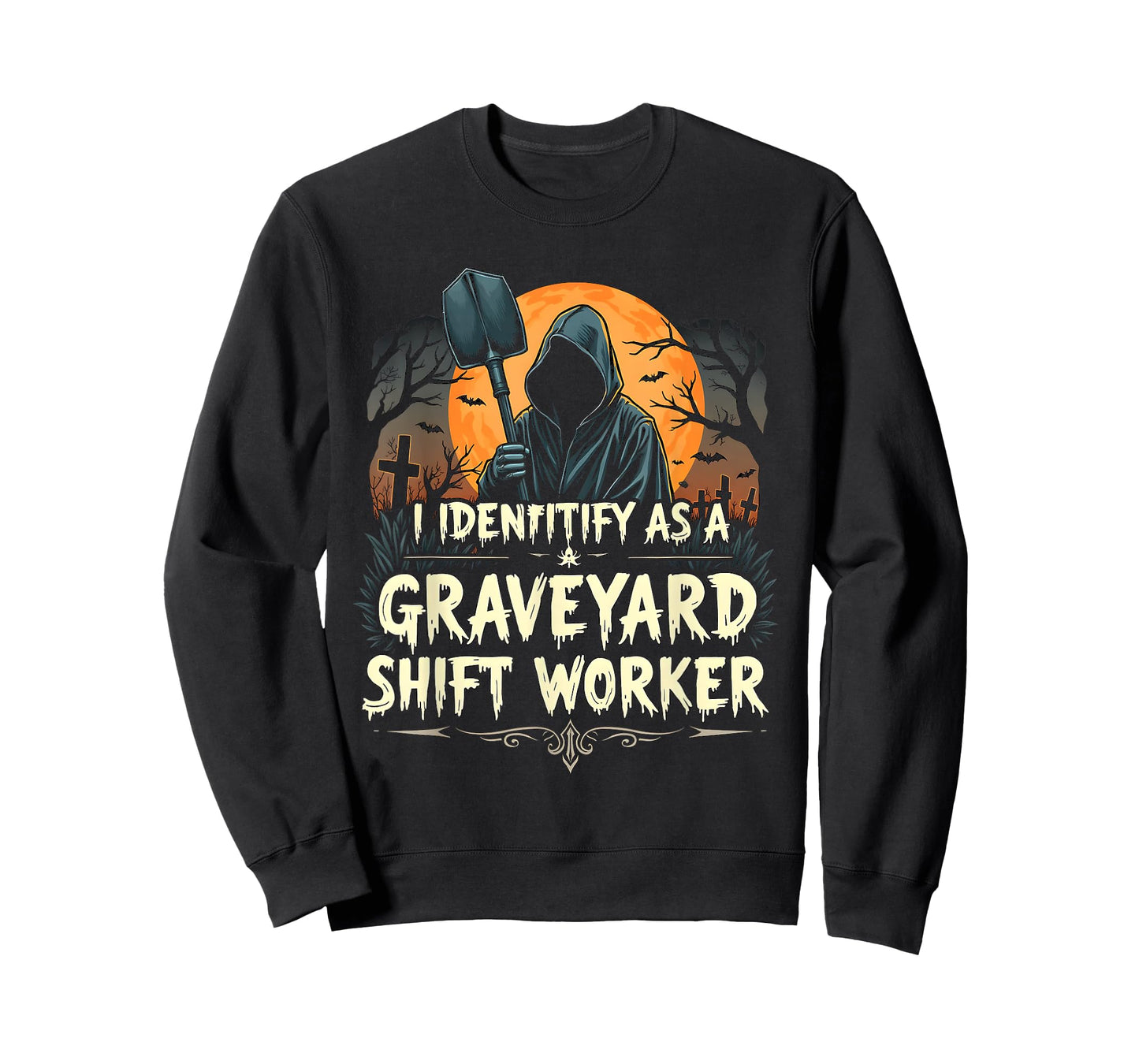 Funny I Identify As A Graveyard Shift Worker Halloween Scary T-Shirt