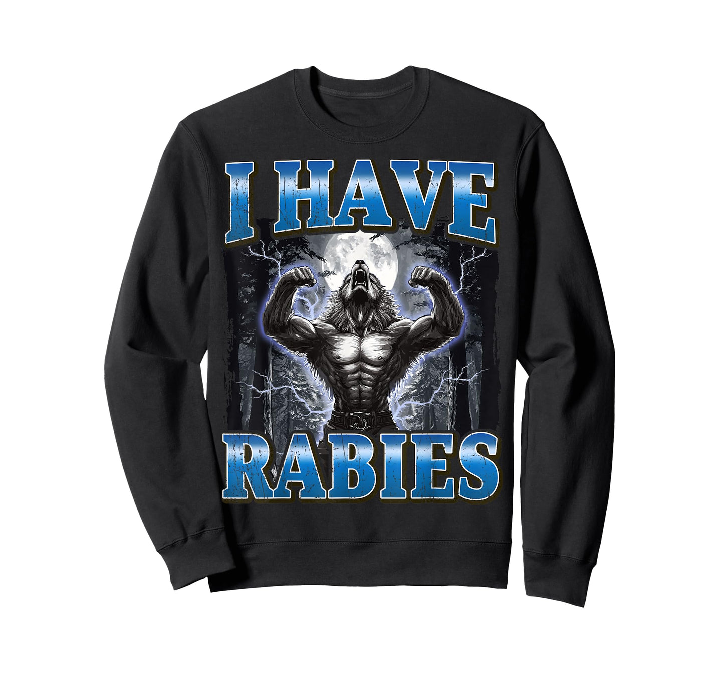 I Have Rabies Funny Werewolf Meme T-Shirt