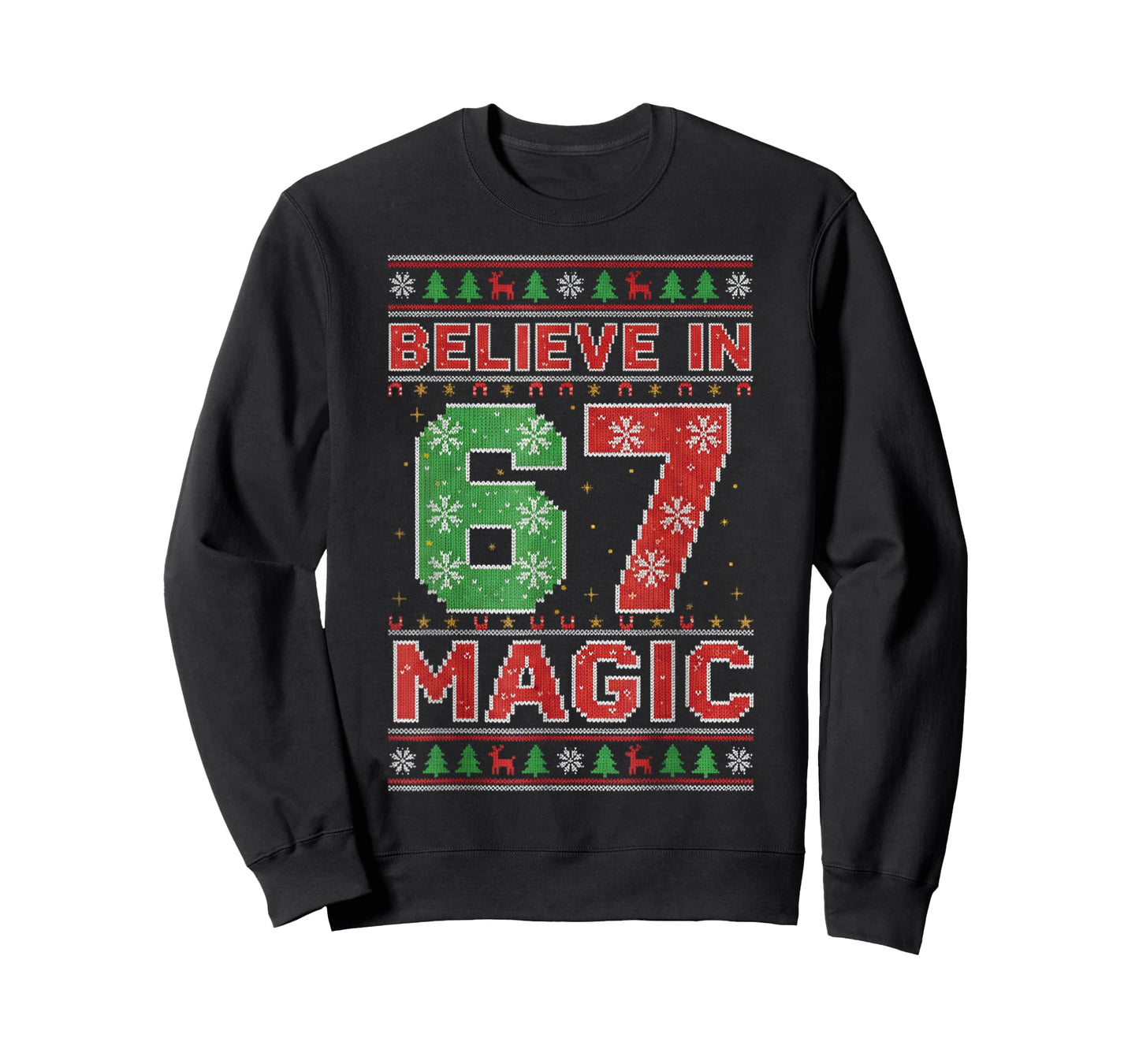Funny Believe in 67 Magic Christmas Holiday Women Kids Xmas T-Shirt