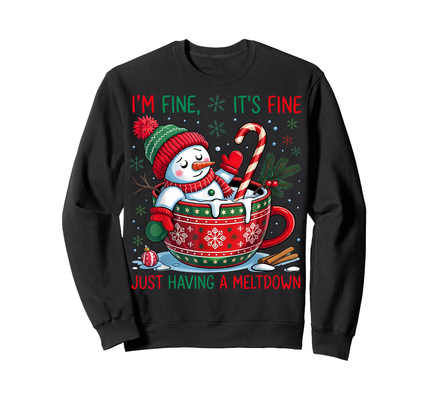 Funny Cute Snowman Christmas I'm Fine Just Having A Meltdown T-Shirt