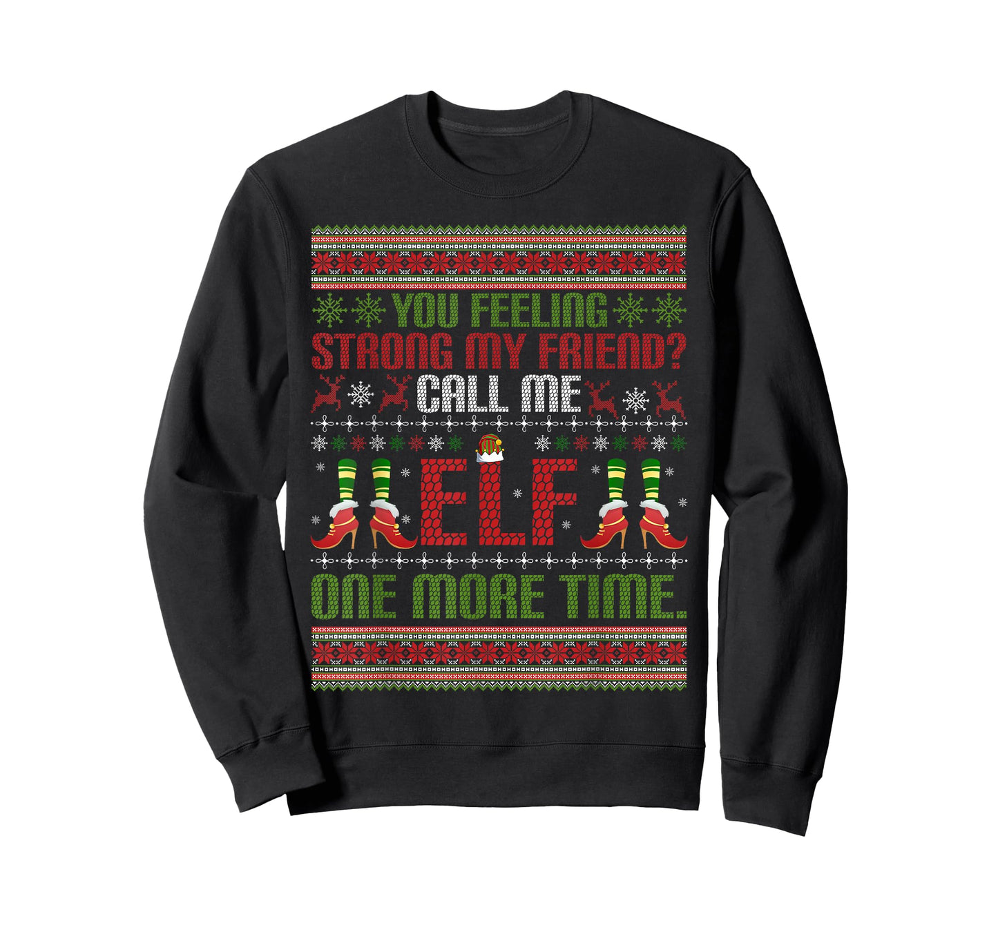 Christmas Call Me Elf One More Time Winter Season Xmas T-Shirt