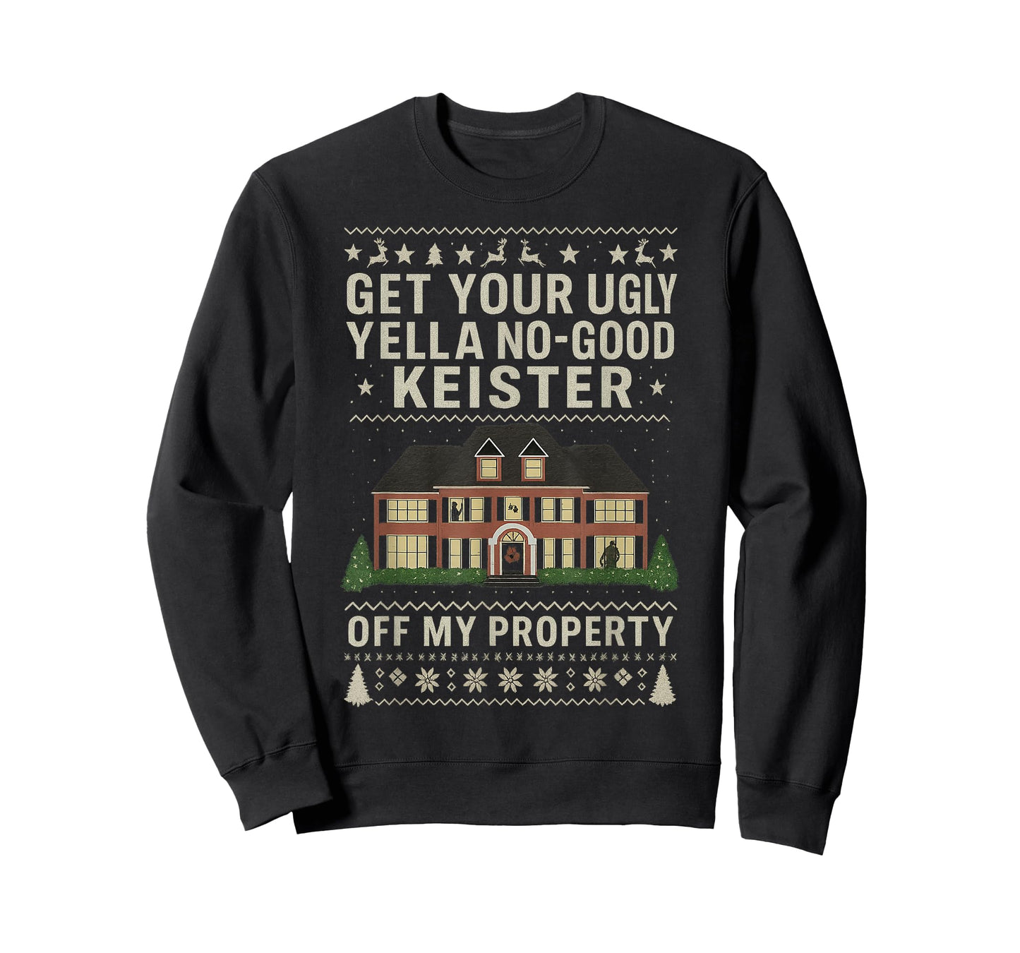 Get Your Ugly Yella No-Good Keister Off My Property Movie T-Shirt