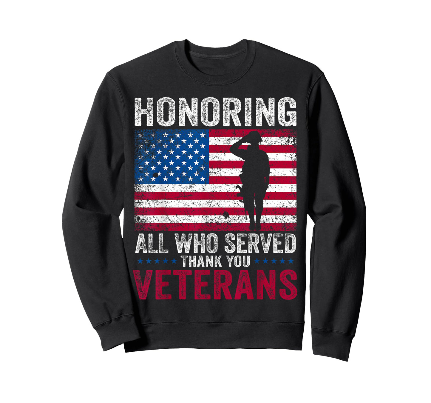 Honoring All Who Served Thank You Veterans Day Women Men T-Shirt