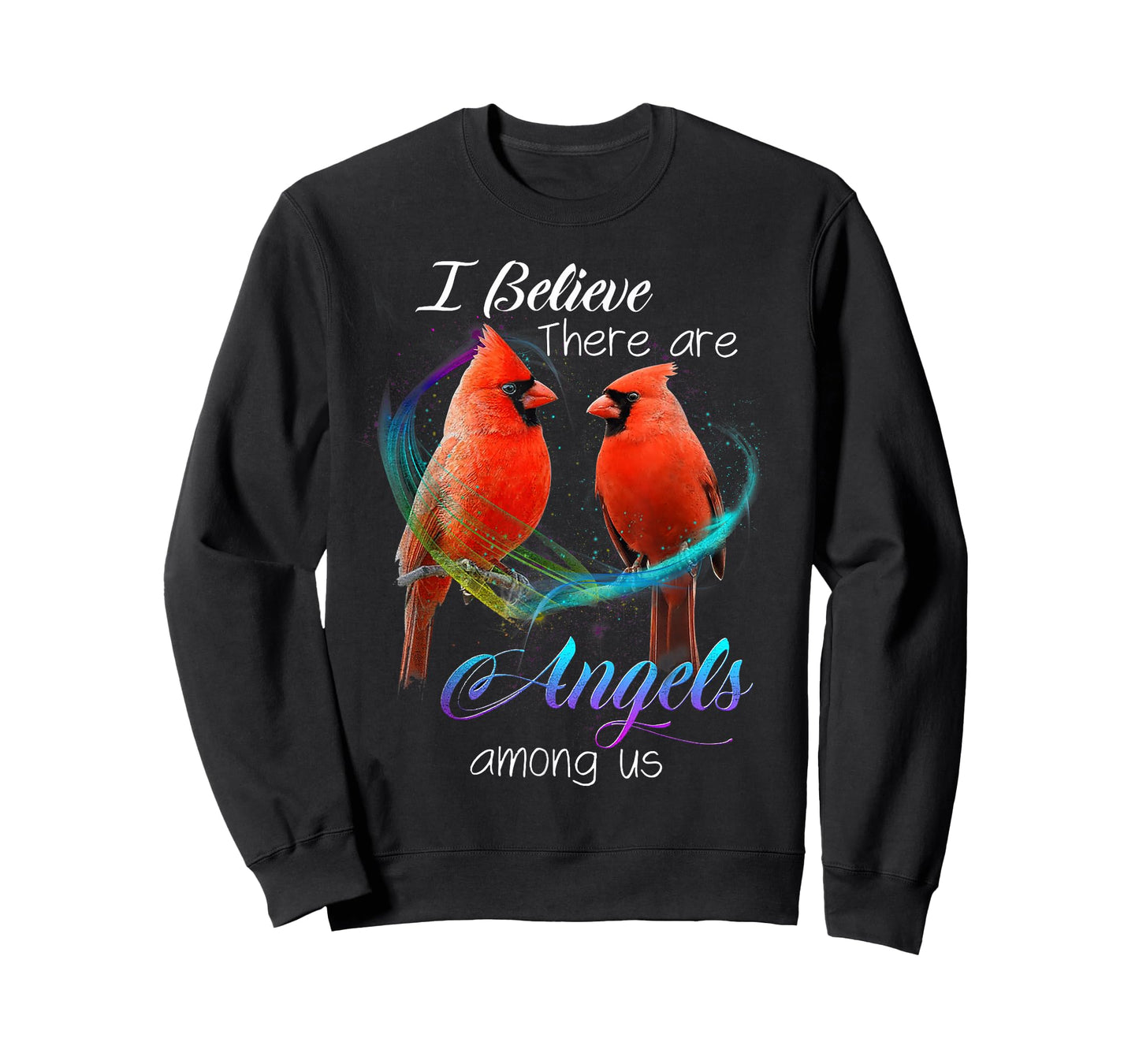 Cardinal Bird I Believe There Are Angels Among Us T Shirt T-Shirt