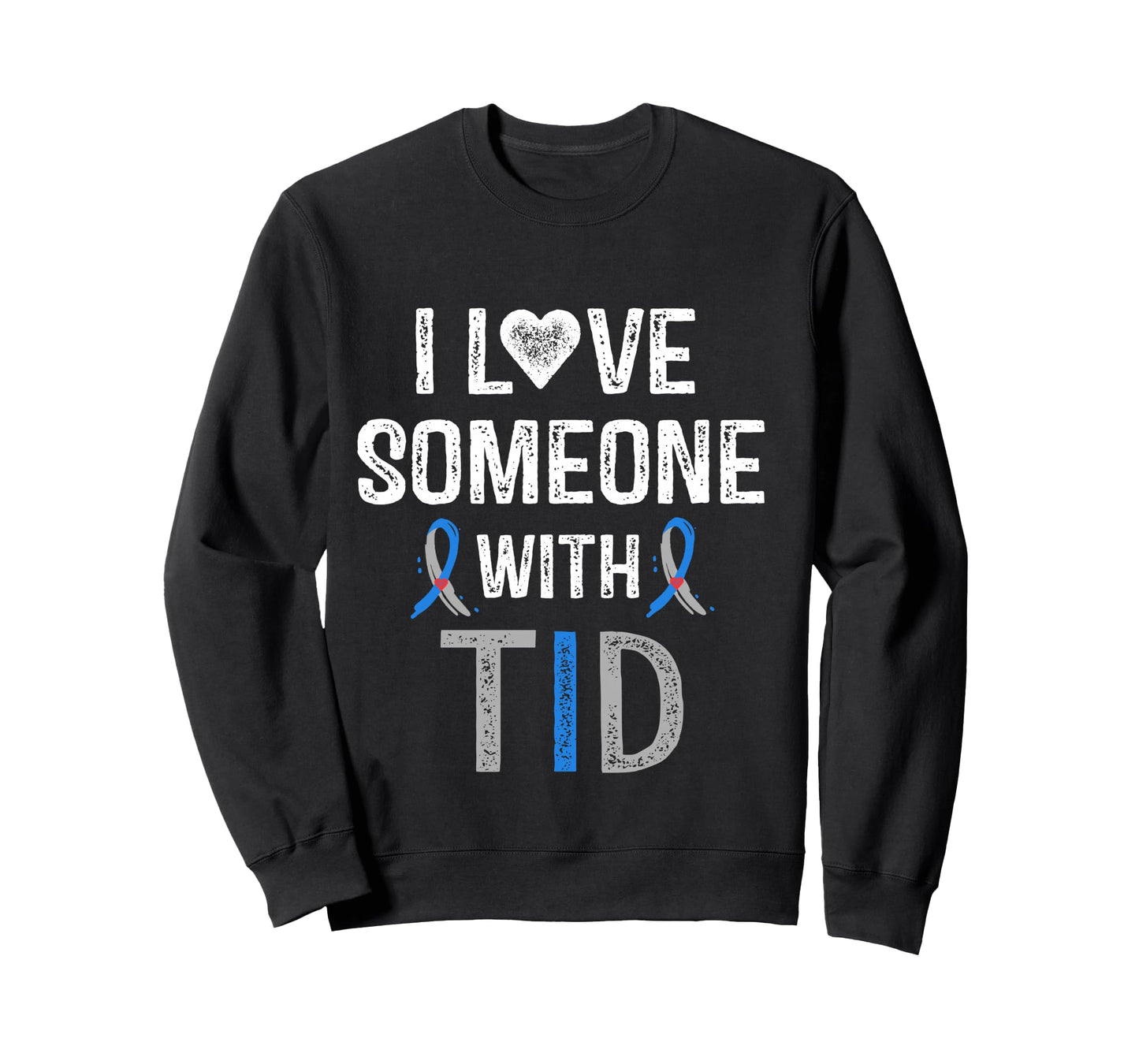 I Love Someone With T1D Shirt Type 1 Diabetes Awareness Gift Long Sleeve T-Shirt
