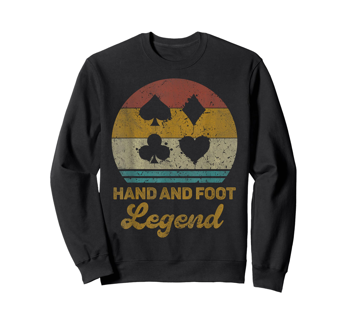 Hand And Foot Legend Funny Hand And Foot Card Game T-Shirt