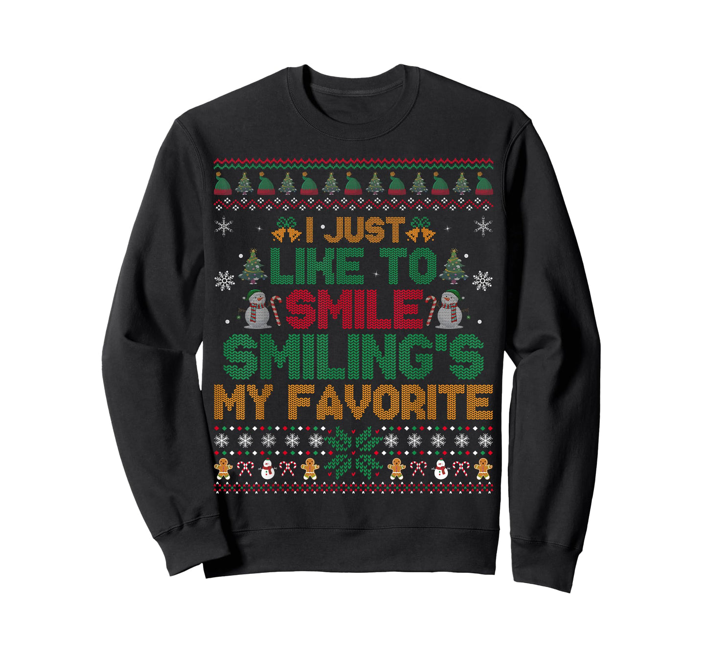 I Just Like Smile Smiling is My Favorite Ugly Christmas Elf T-Shirt