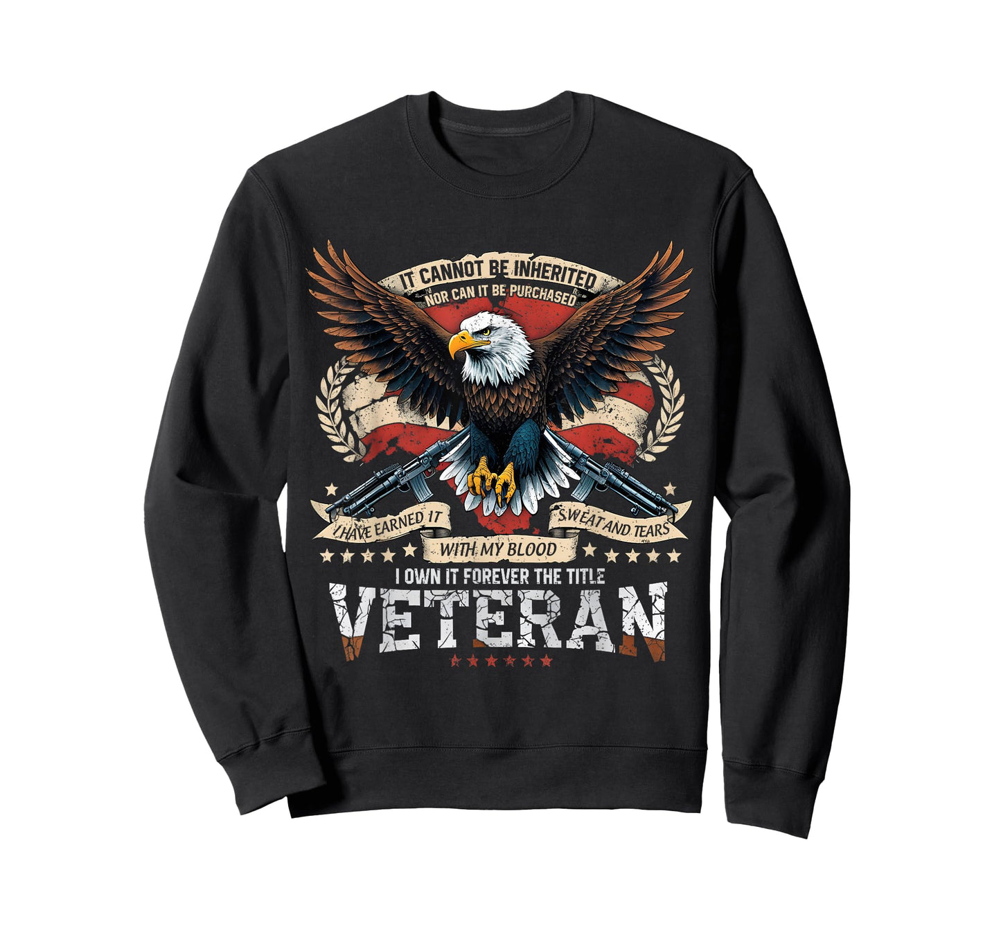 Veteran Blood Sweat Tears Eagle Military Pride Tee T-Shirt