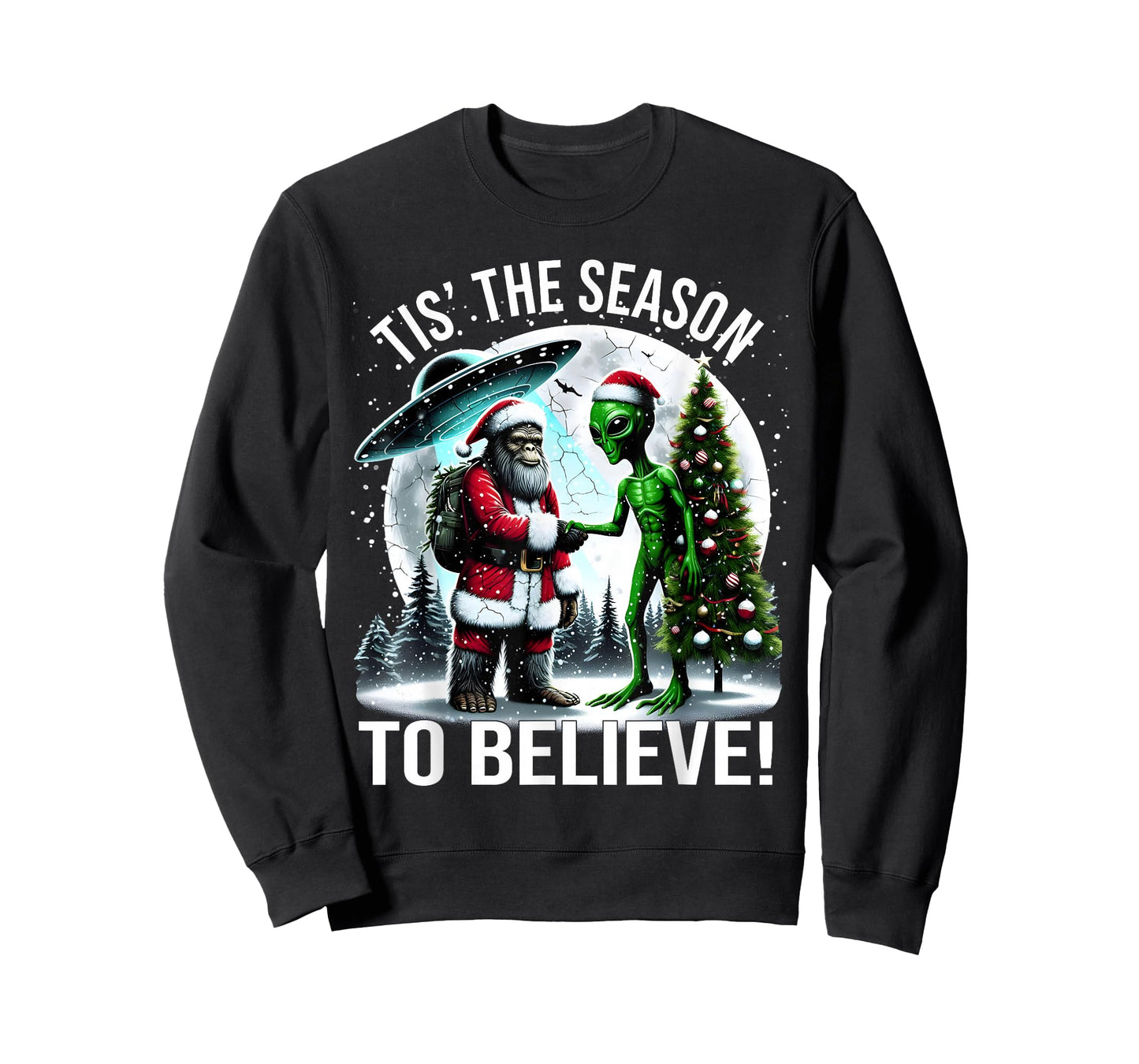 Tis The Season to Believe Funny Christmas Alien Bigfoot Art T-Shirt