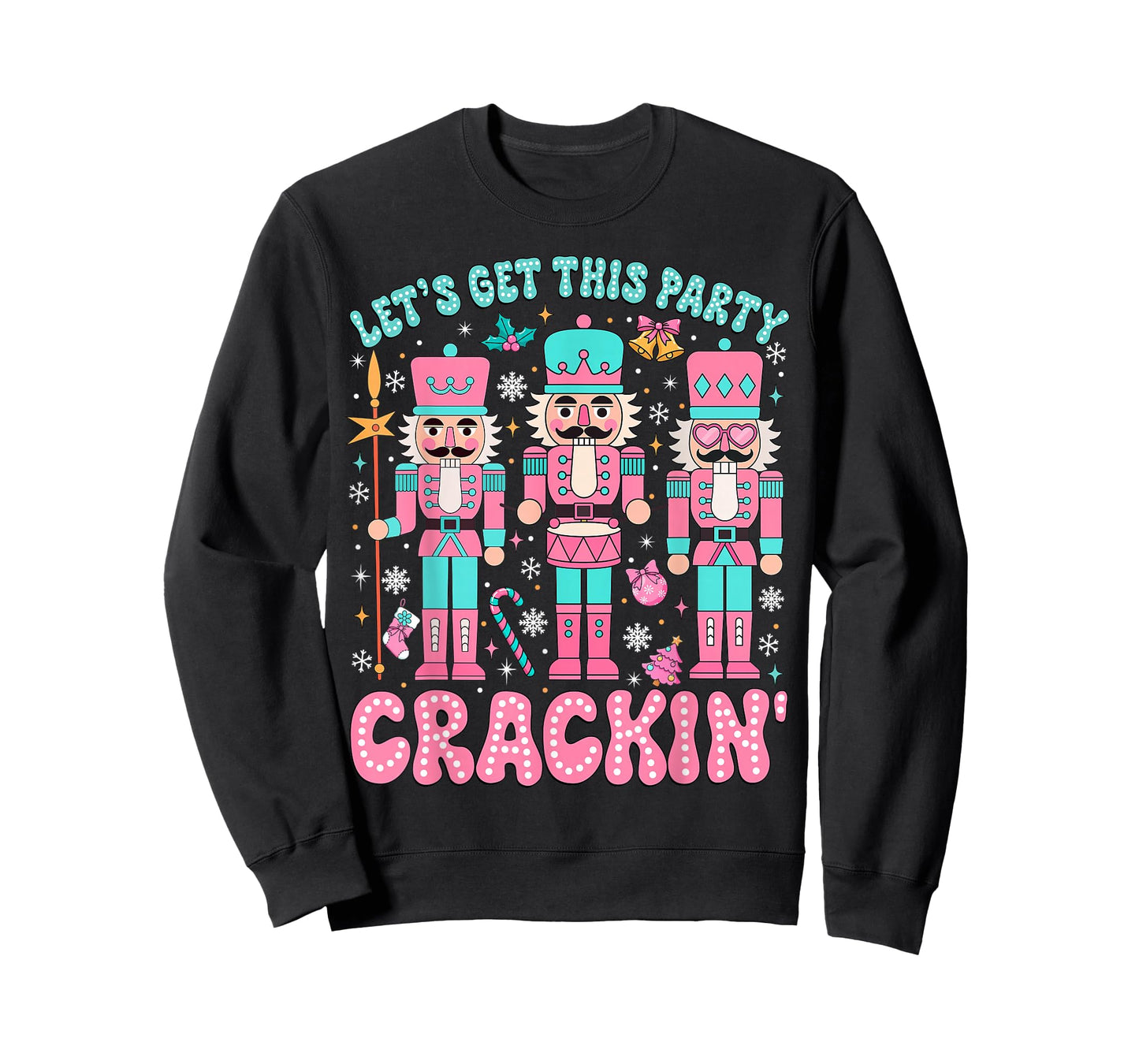 Let's Get This Party Crackin' Nutcracker Pink Christmas Xmas T-Shirt