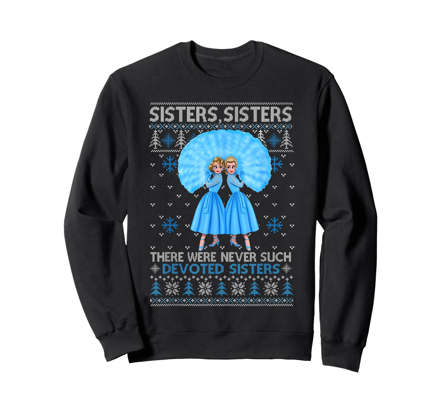 Sisters White Xmas Snow Christmas Movie 1954 Holiday Pajamas T-Shirt