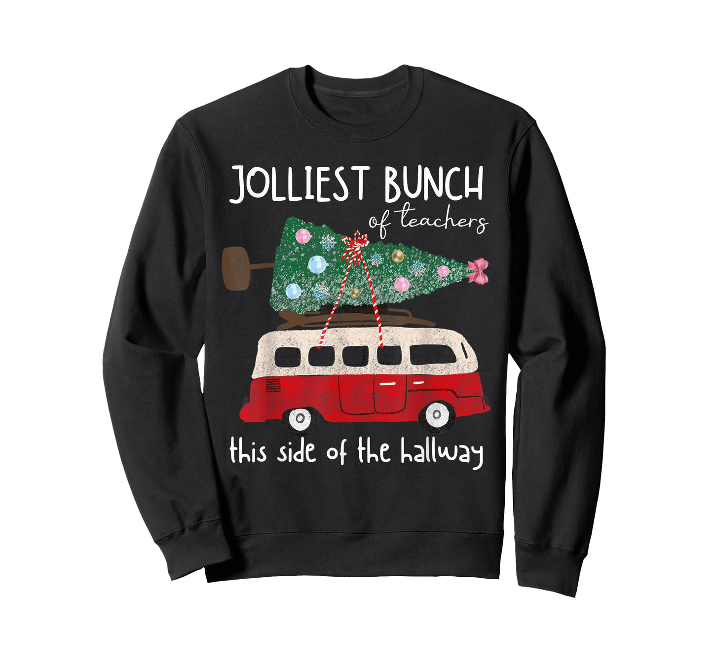 Jolliest Bunch Of Teachers This Side Of The Hallway Xmas T-Shirt