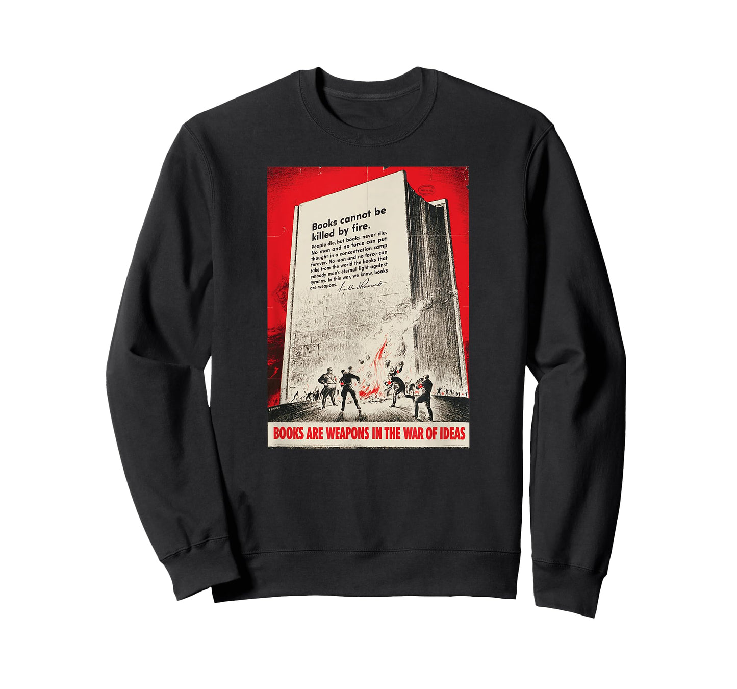 WWII Vintage Poster, Books Are Weapons T Shirt T-Shirt