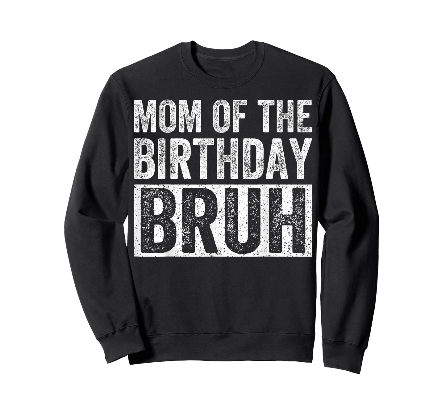 Mom of The Birthday Bruh Matching Family Birthday Party T-Shirt