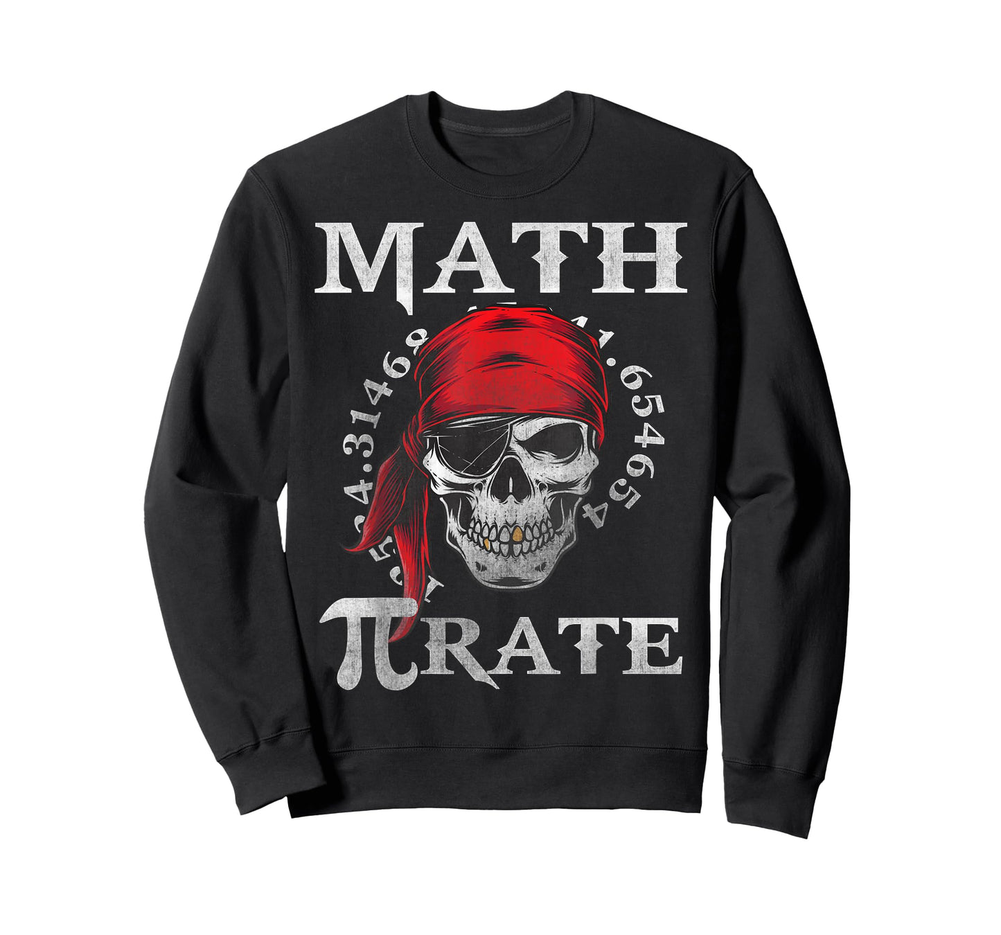 Math Teacher Funny Quote Pirate Gift T-Shirt