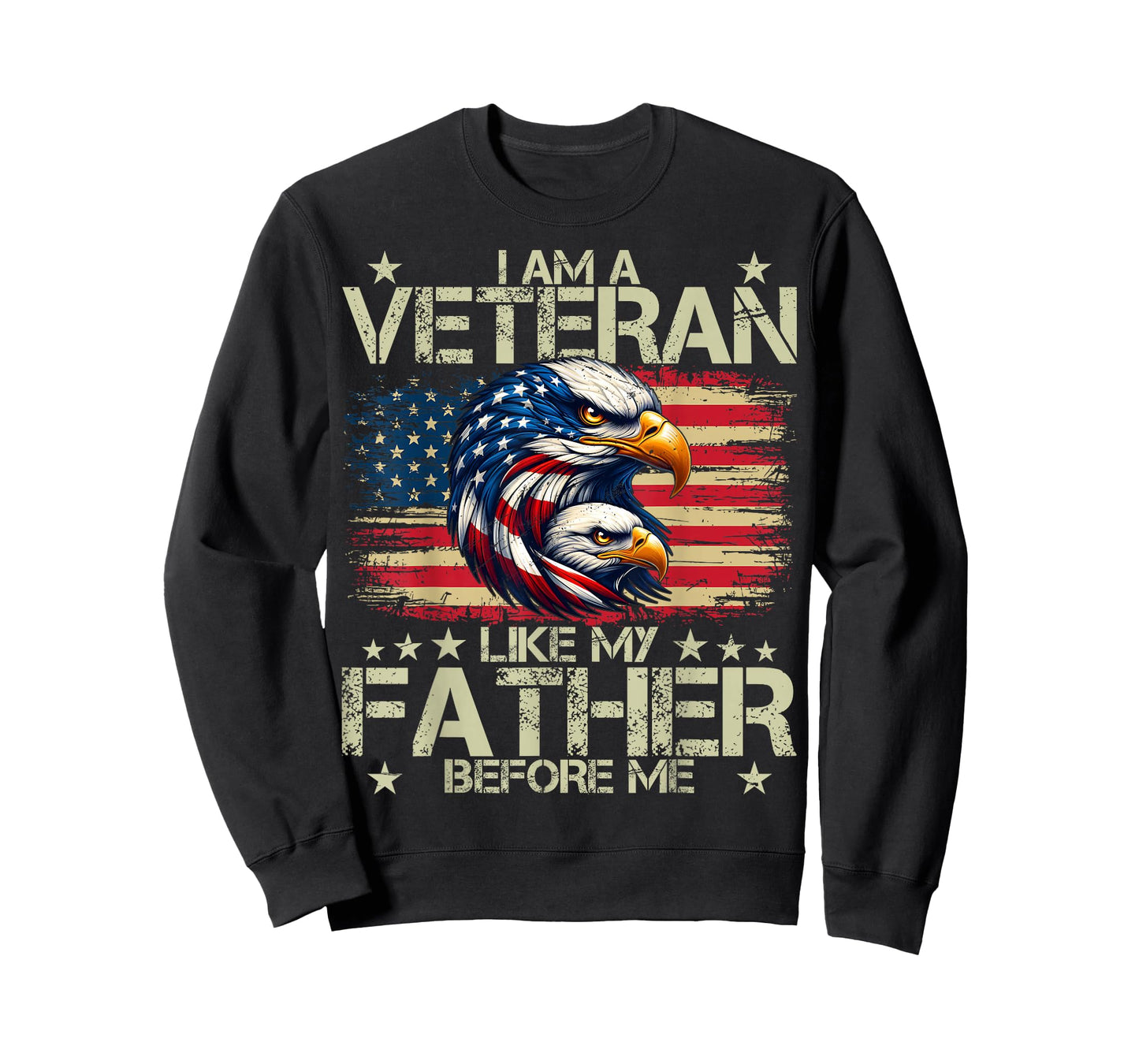 I Am A Veteran Like My Father Before Me T-Shirt