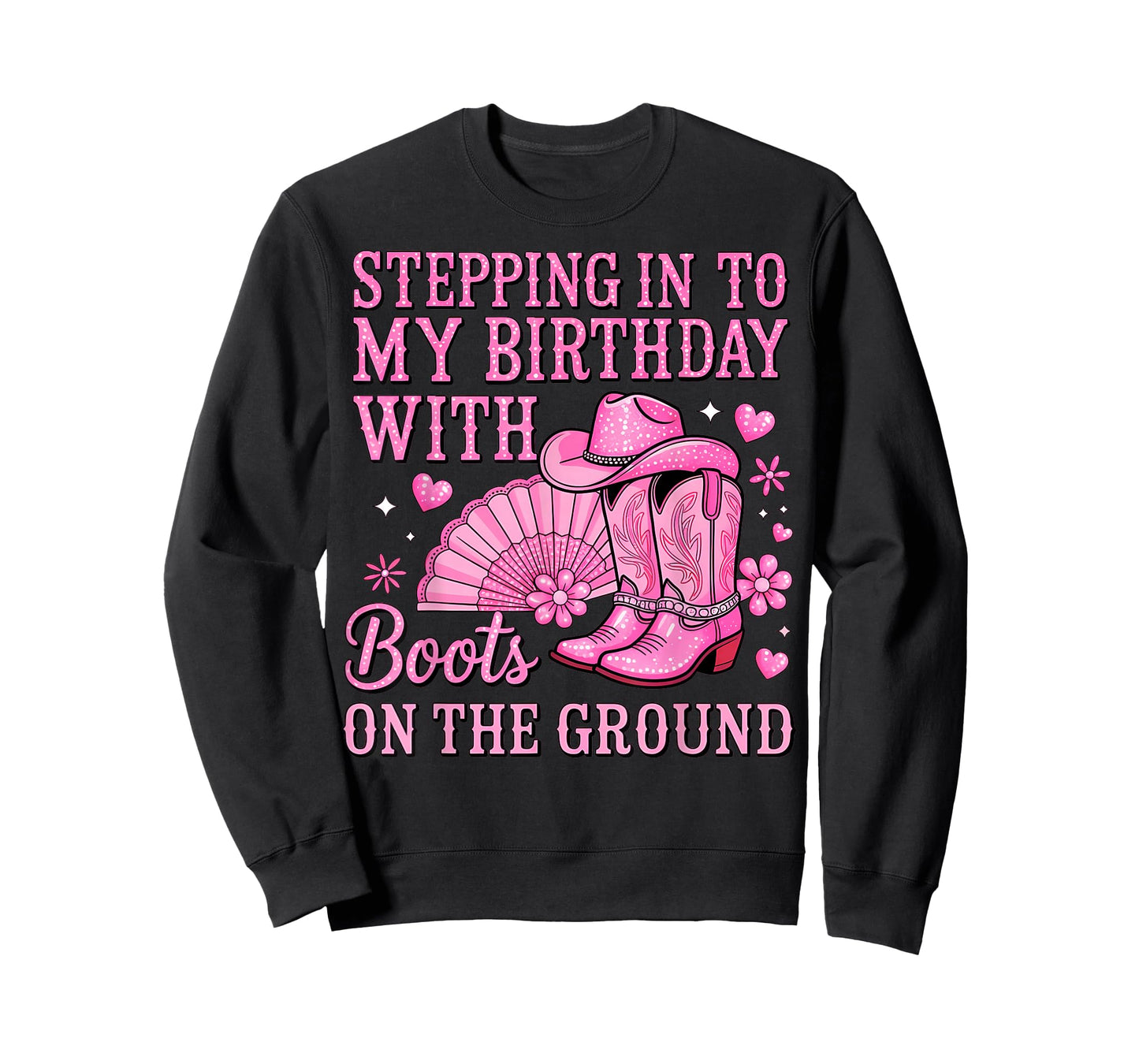 Stepping Into My Birthday with My Boots On The Ground T-Shirt