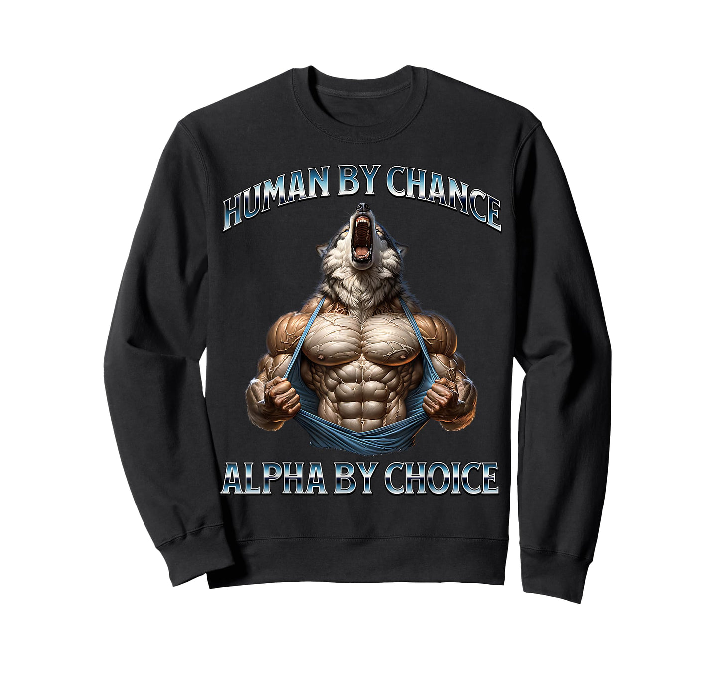 Human By Chance Alpha By Choice Alpha Wolf Funny Meme Cool T-Shirt