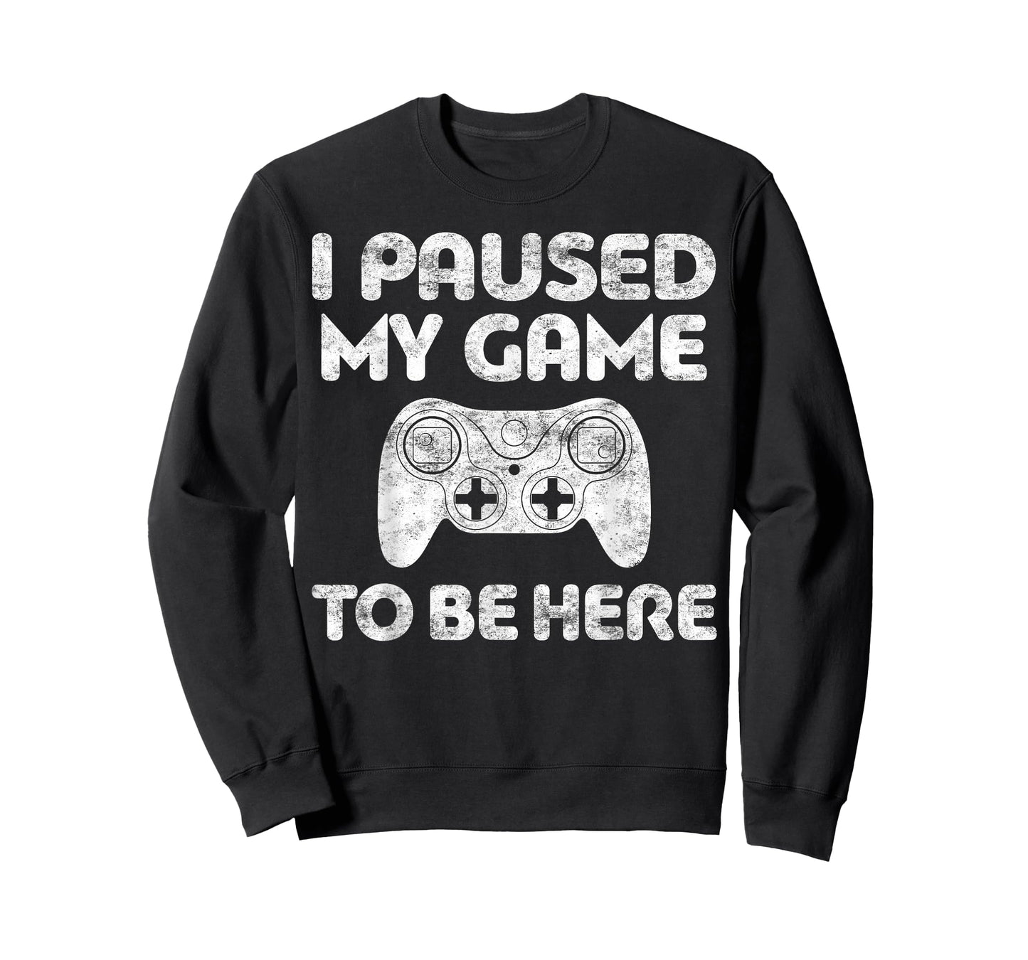 I Paused My Game To Be Here Shirt Video Gamer T-Shirt