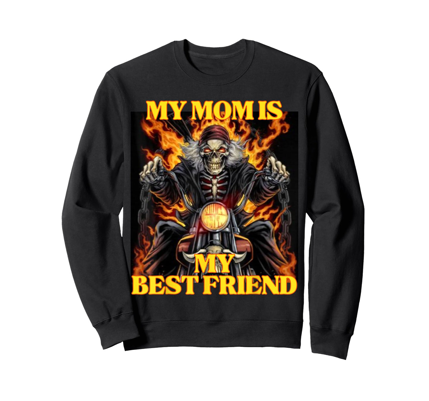 My Mom Is My Best Friend Funny Hard Skeleton Meme T-Shirt