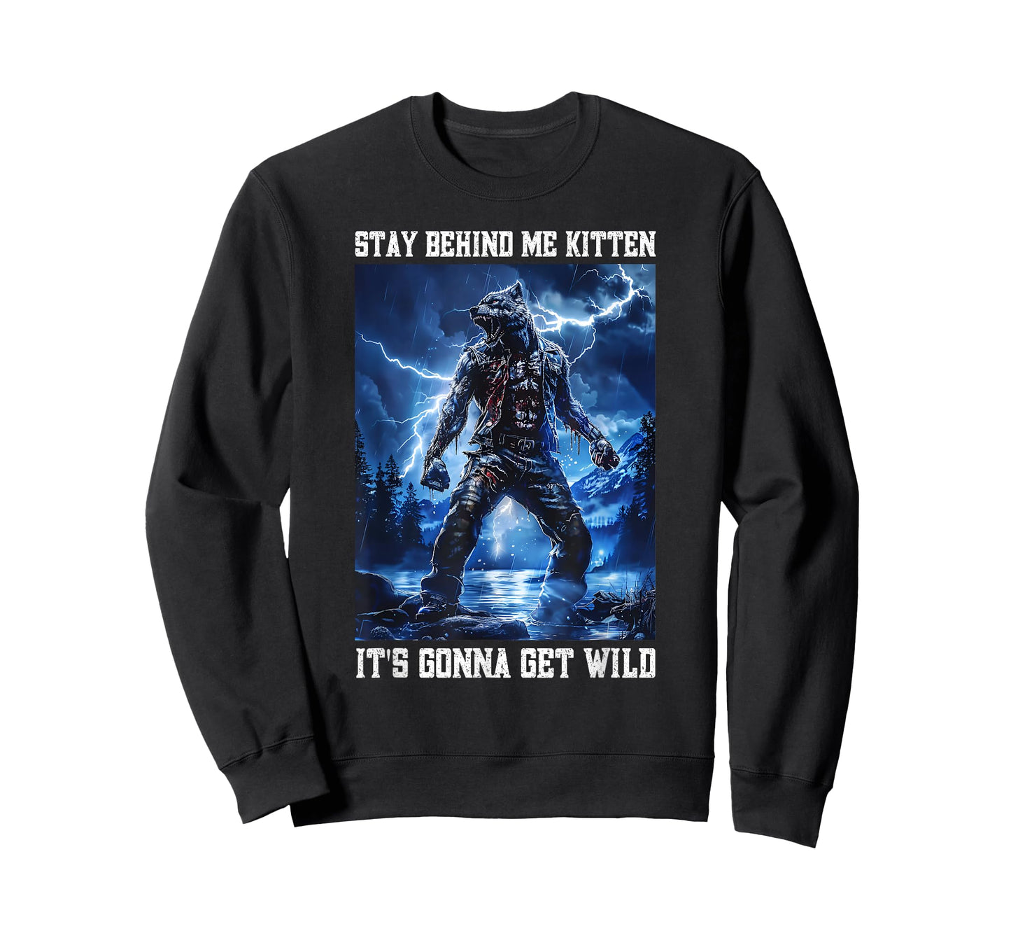 Stay Behind Me Kitten Cringy Werewolf Meme Cringe Alpha Wolf T-Shirt