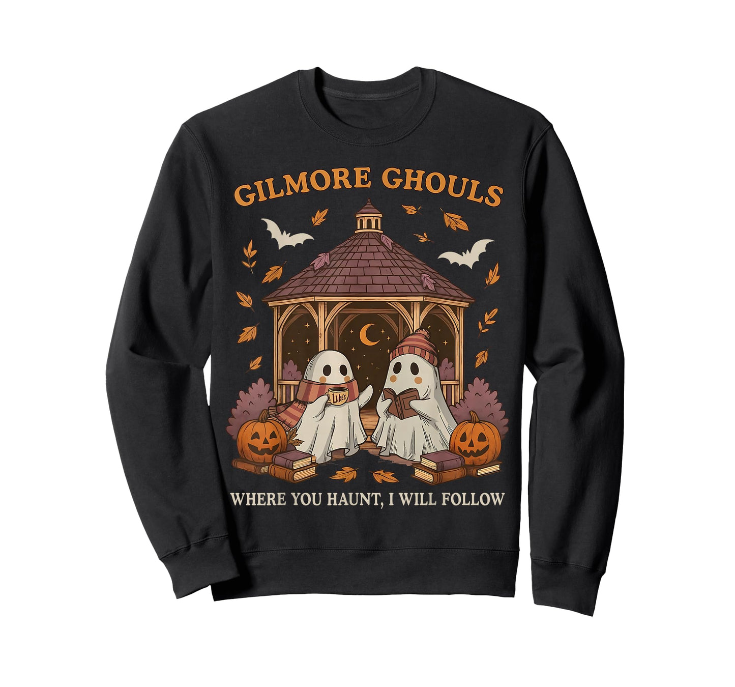 Gilmore Ghouls Where You Haunt I Will Follow Ghost Halloween T-Shirt