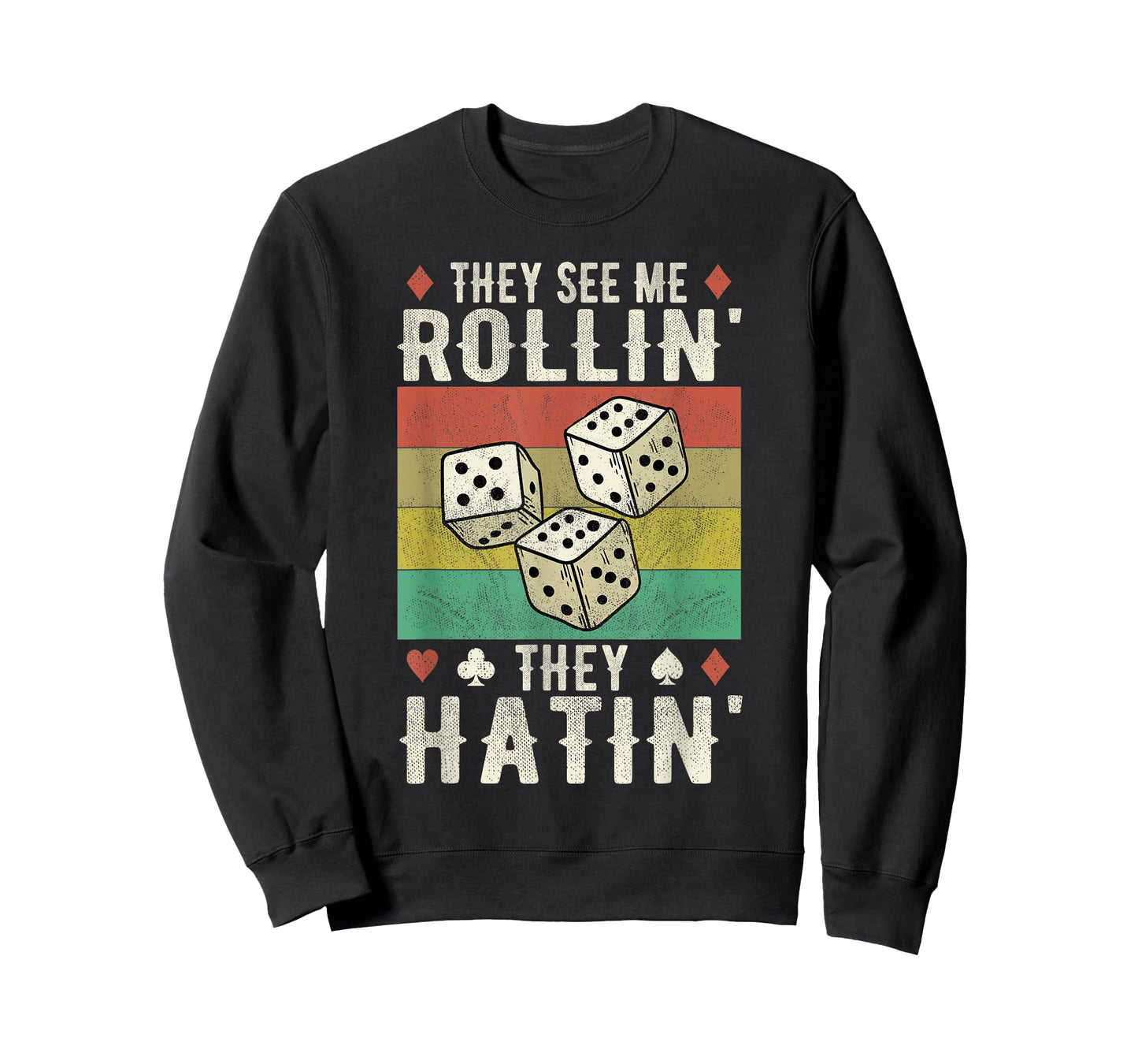 They See Me Rollin' They Hatin' Vintage Dice T-Shirt