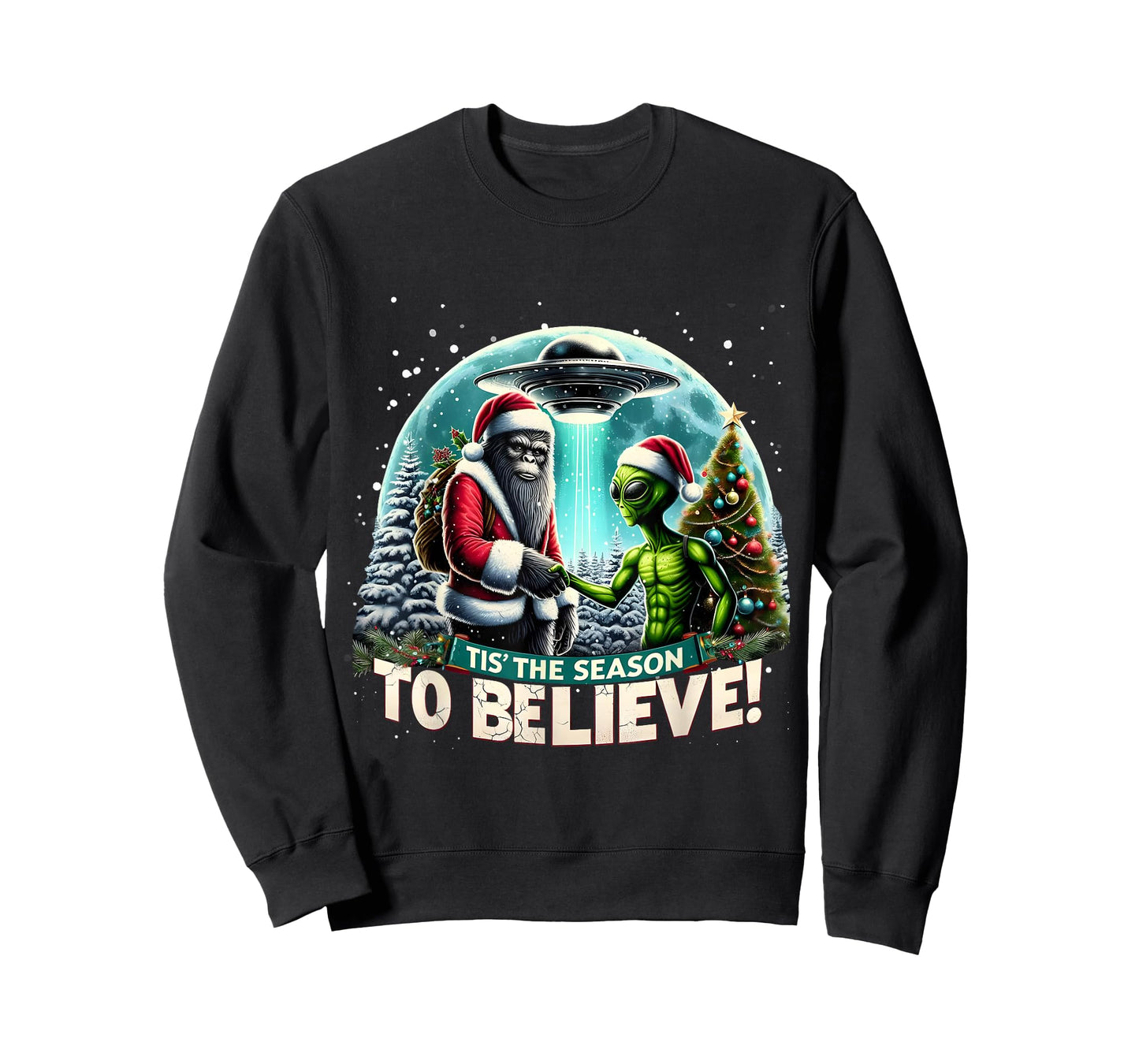 Tis The Season to Believe Funny Christmas Alien Bigfoot Art T-Shirt