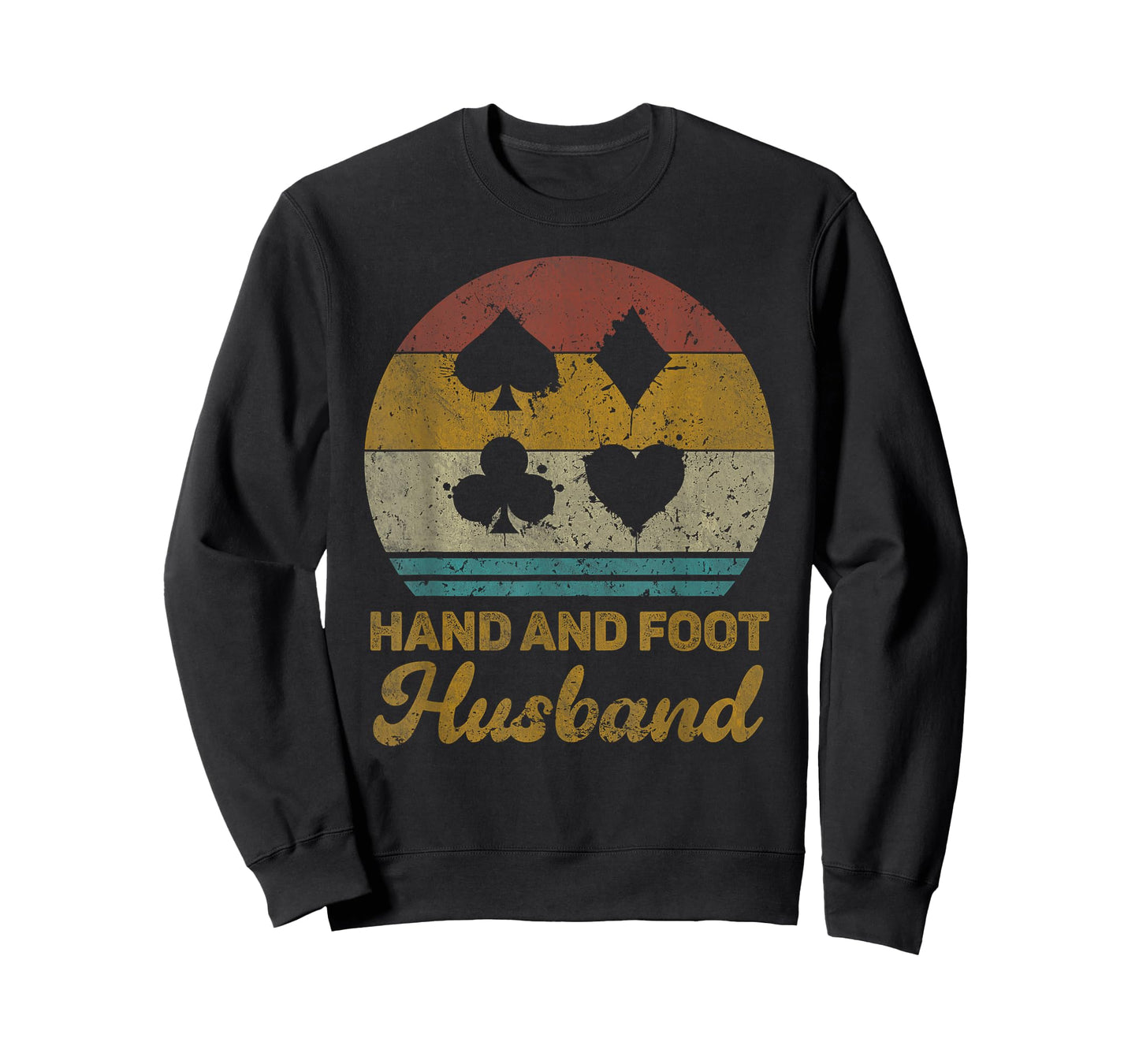 Hand And Foot Husband Funny Hand And Foot Card Game T-Shirt