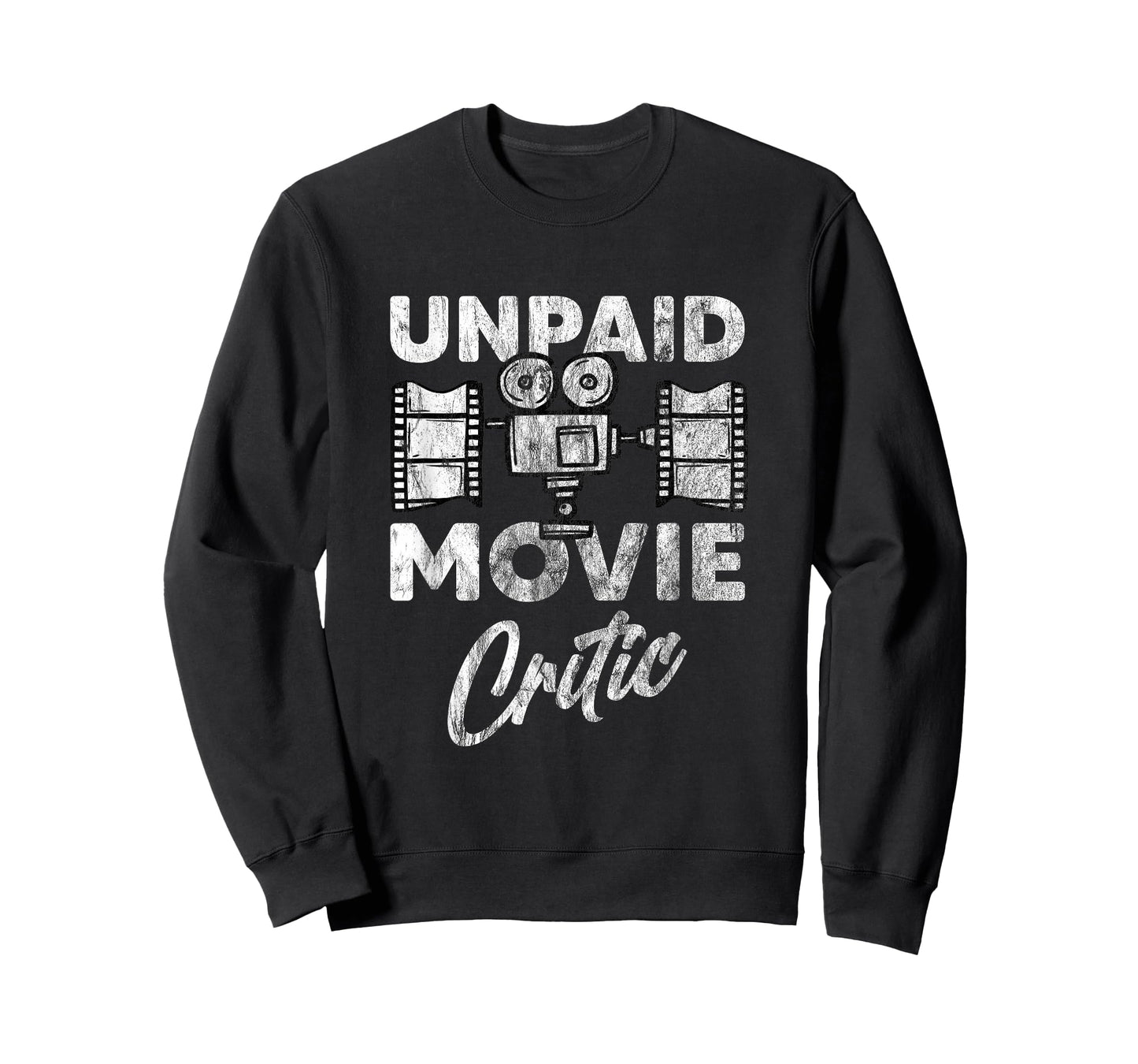 Unpaid Movie Critic Film Director Filmmaker Themed Fun Gift T-Shirt