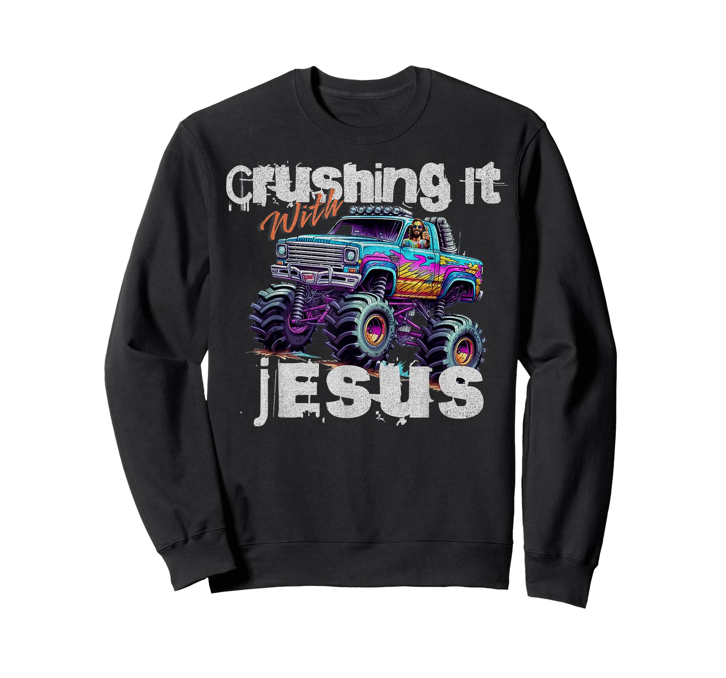 Crushing It With Jesus - Funny Christian Monster Truck Faith T-Shirt