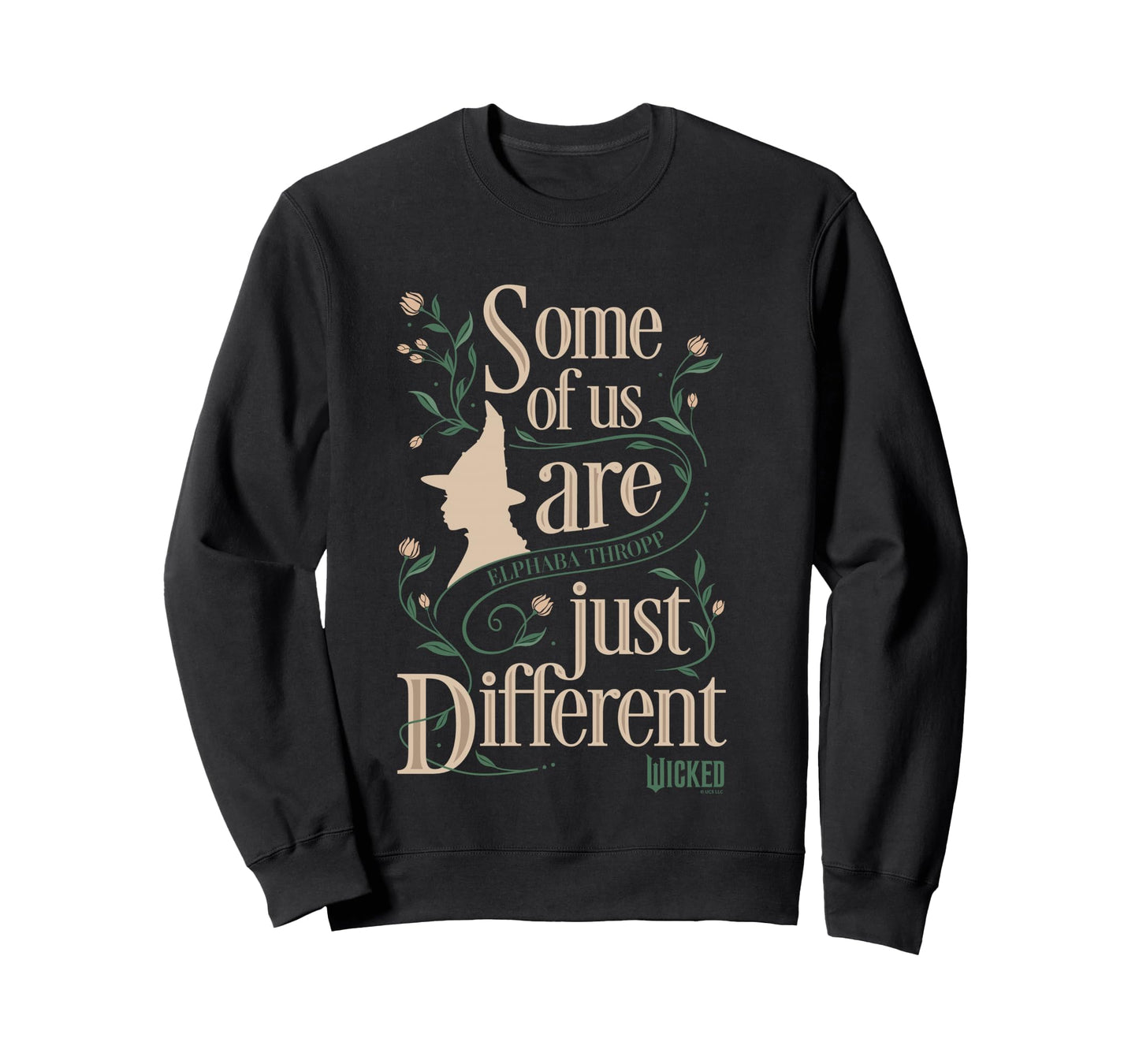 Wicked Some Of Us Are Just Different Elphaba Thropp Long Sleeve T-Shirt
