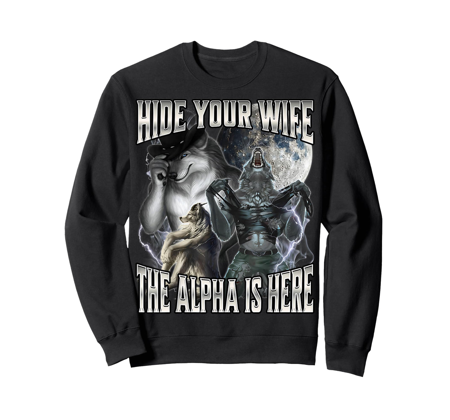 Hide Your Wife The Alpha Is Here T-Shirt