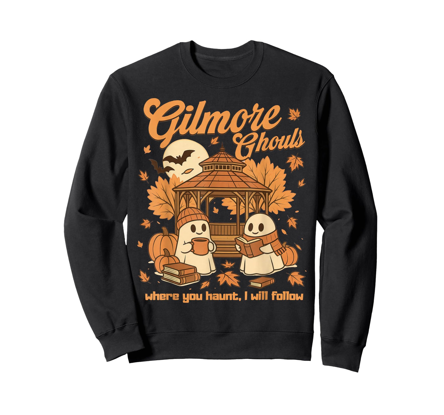 Gilmore Ghouls Where You Haunt I Will Follow Halloween Ghost T-Shirt