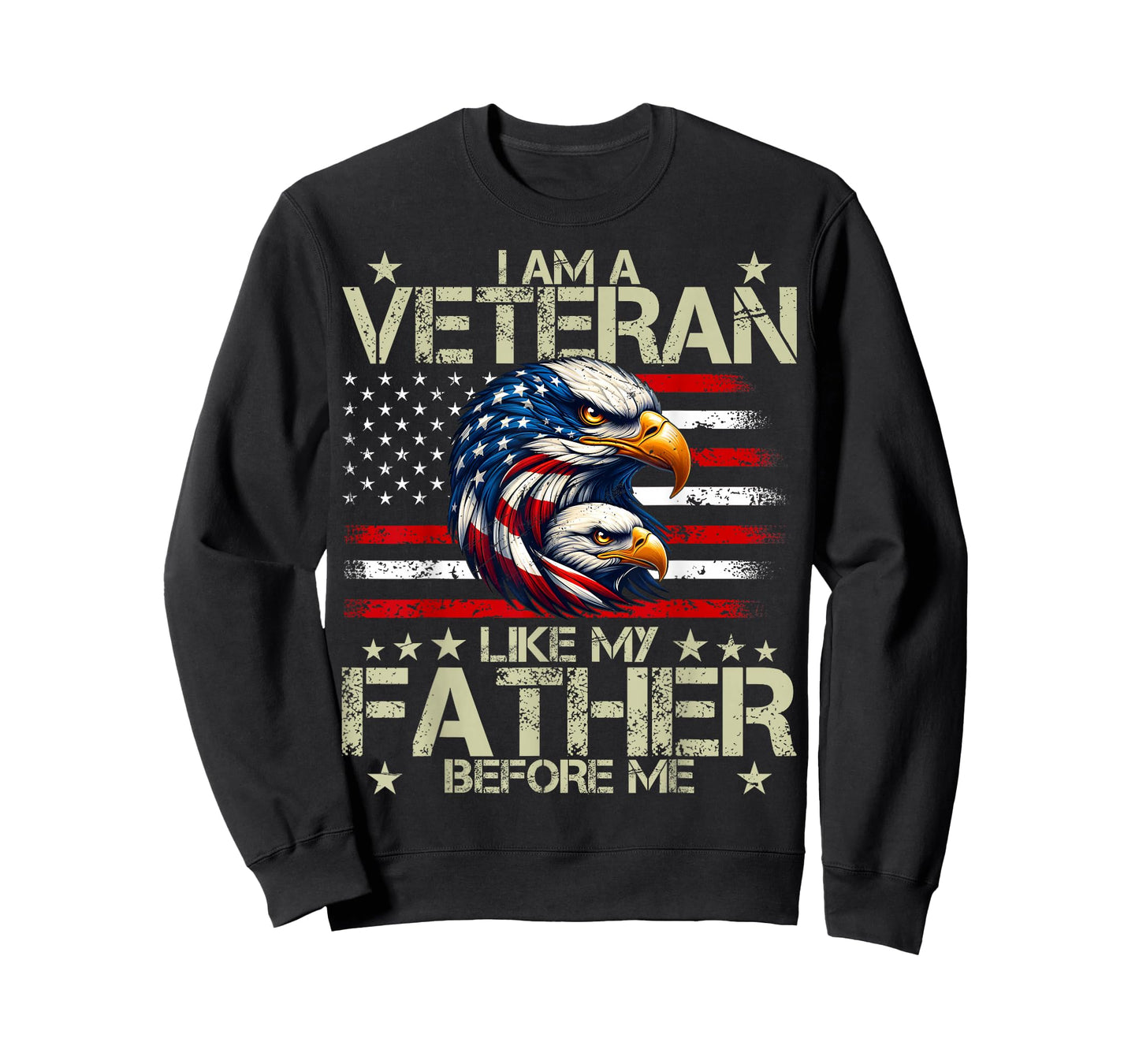 I Am A Veteran Like My Father Before Me Proud T-Shirt