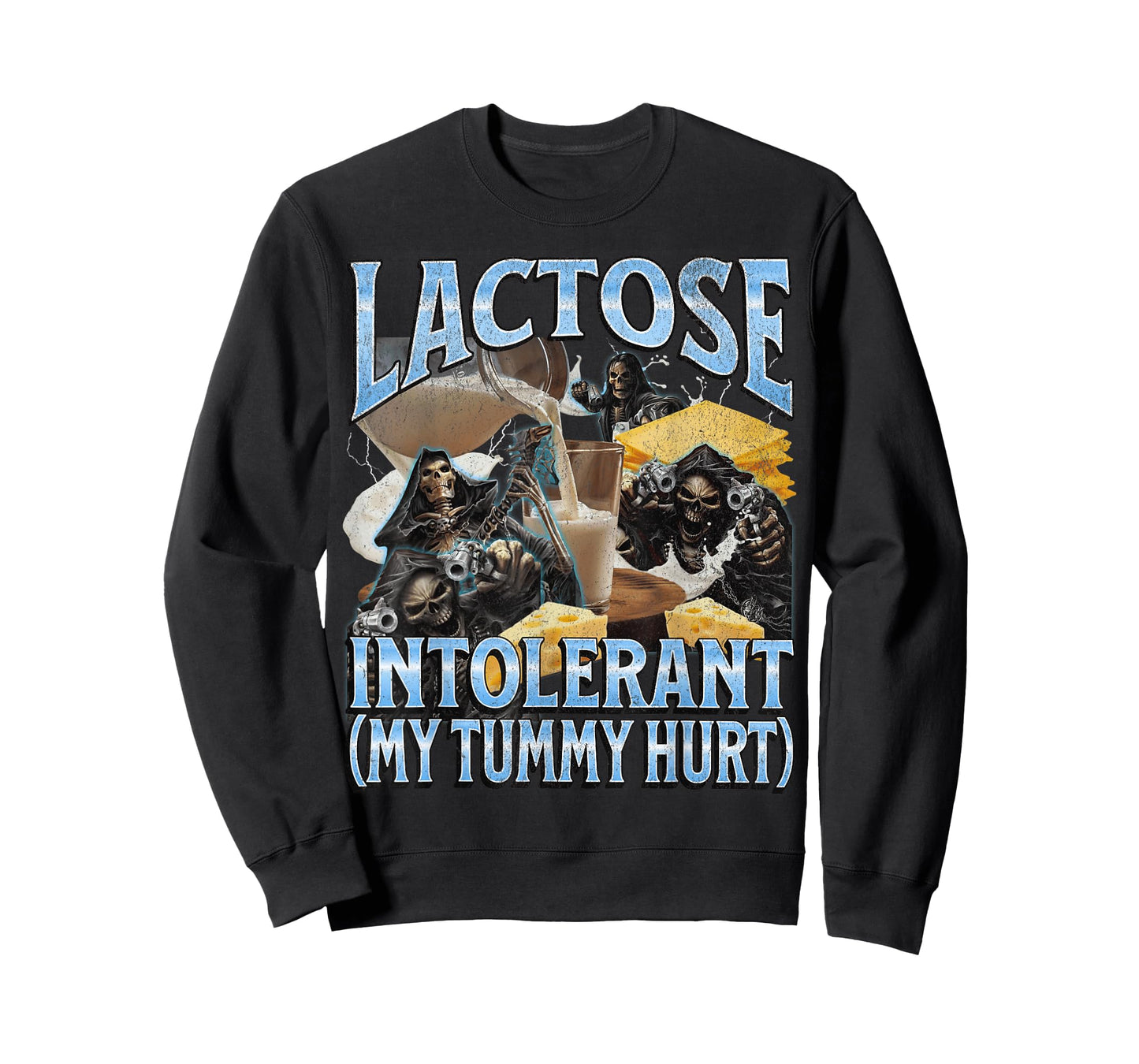Lactose Intolerant My Tummy Hurt Funny Hard Skeleton Meme T-Shirt