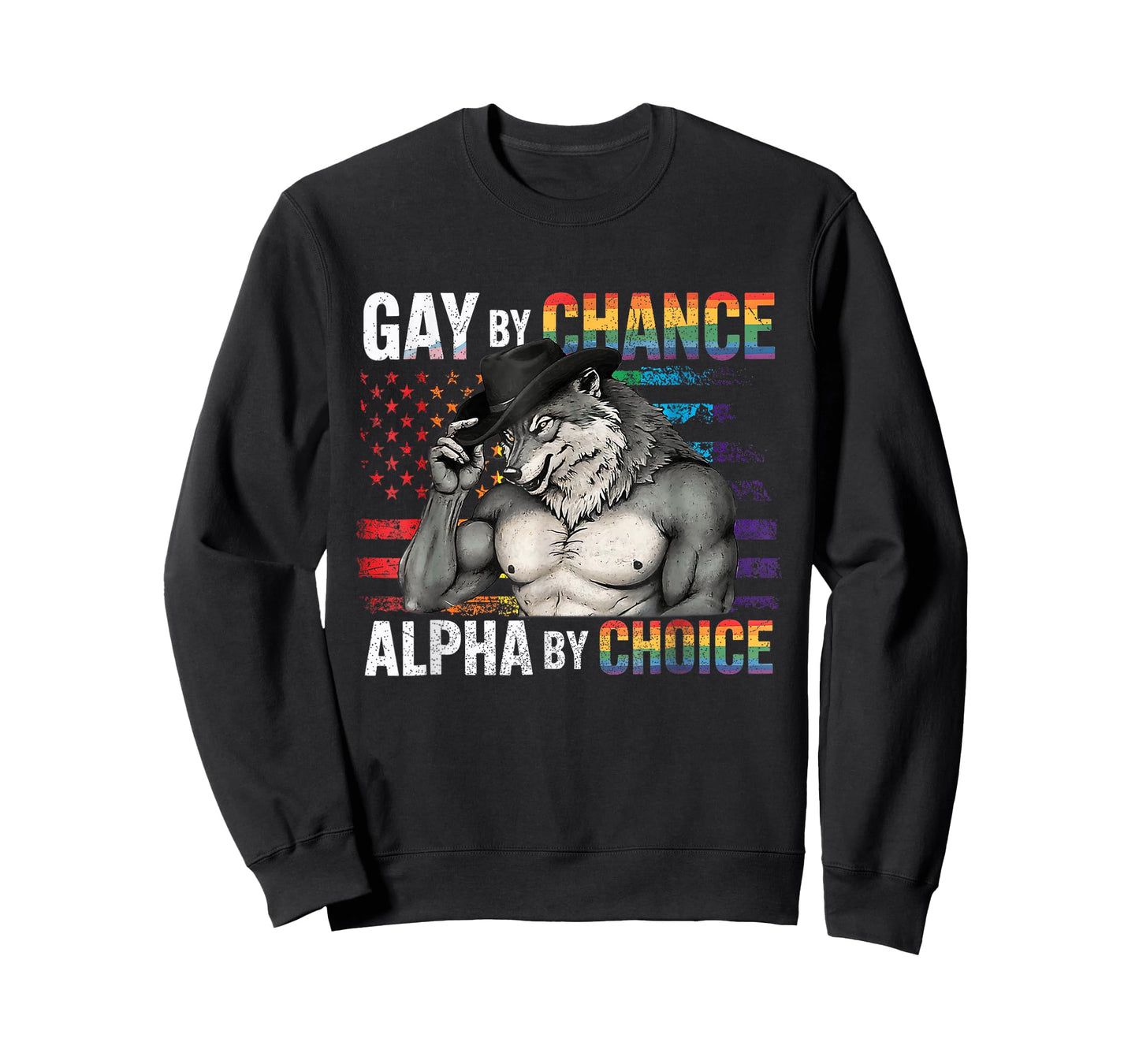 Gay By Chance Alpha Choice Funny Meme Wolf Alpha LGBTQ T-Shirt