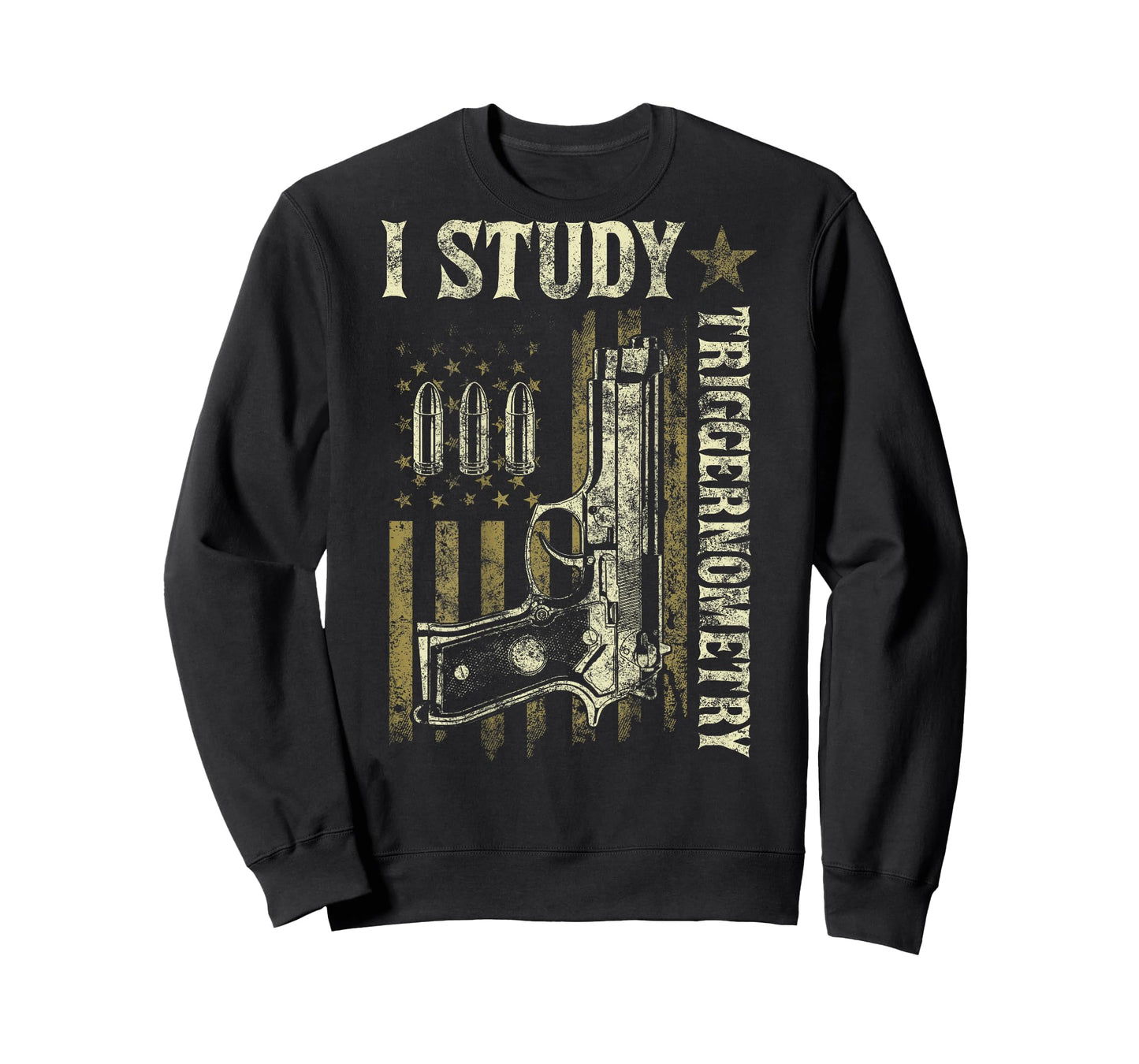 I Study Triggernometry Funny Pro Guns Trigonometry Math Gift T-Shirt