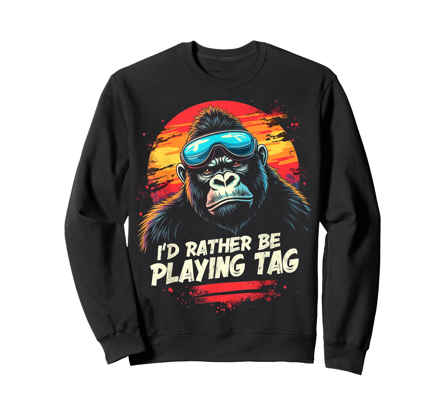 I'D RATHER BE PLAYING TAG Gorilla T-Shirt
