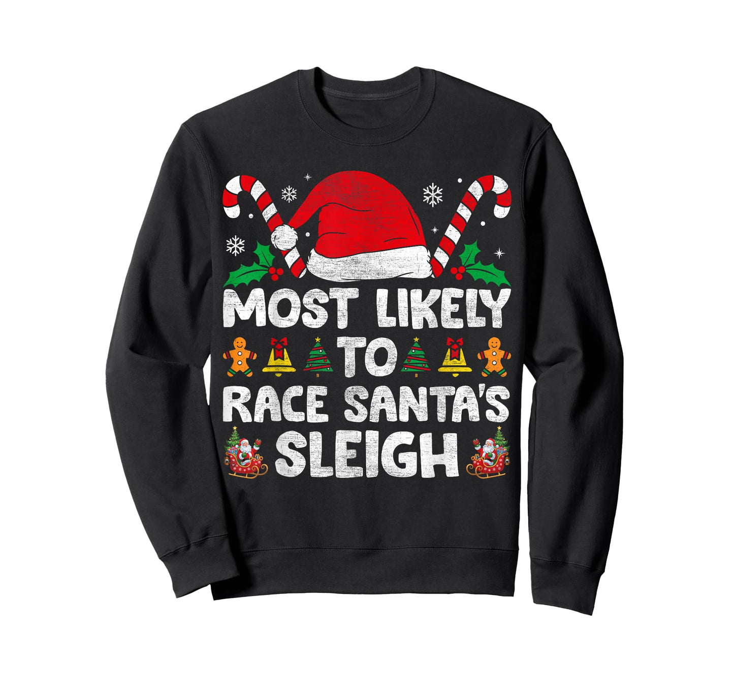 Most Likely To Race Santa's Sleigh Christmas Family Matching T-Shirt
